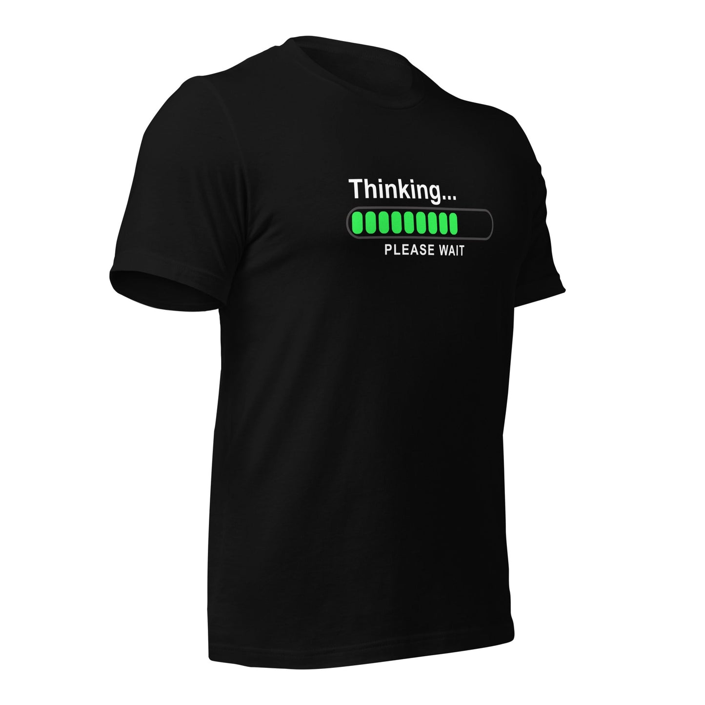 Thinking please wait - Unisex t-shirt by DarkByteGear