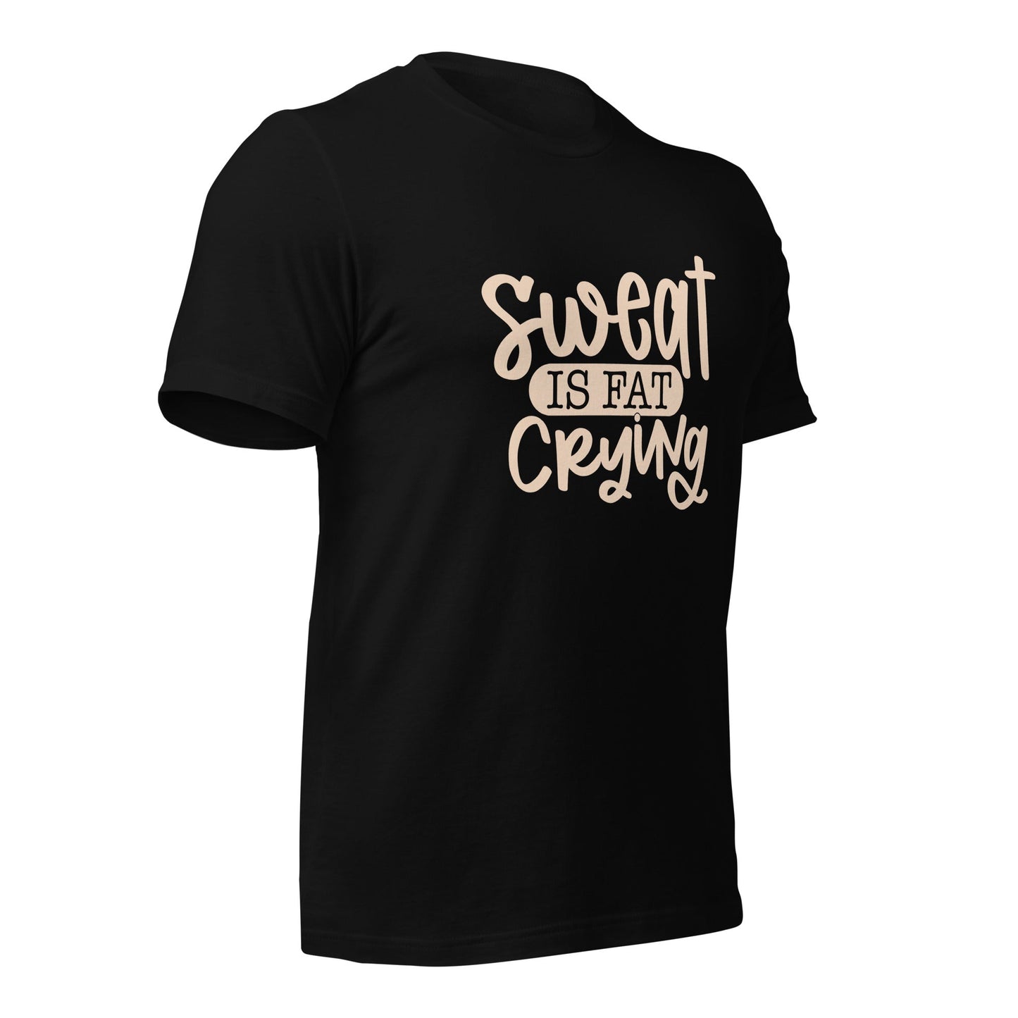 Sweat is fat crying - Unisex t-shirt by DarkByteGear