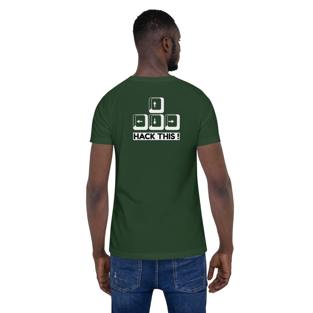 Hack this - Short-Sleeve Unisex T-Shirt (back print) by DarkByteGear