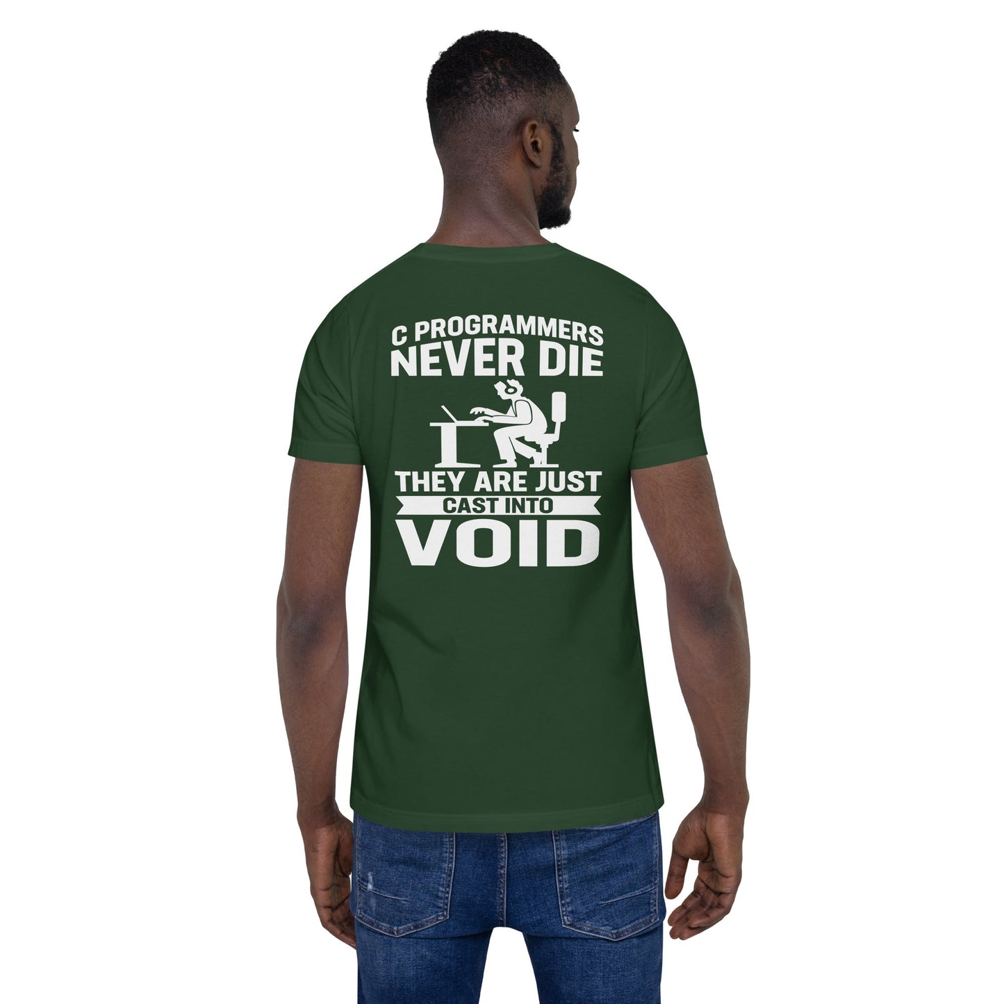 Programmers Never Die They Are Just Cast Into Void Unisex t-shirt ( back print) by DarkByteGear