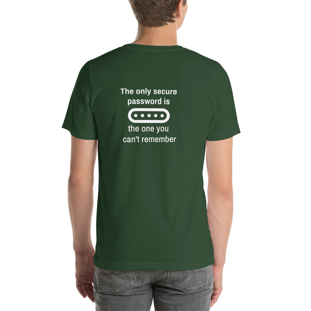 The Only Secure Password - V1 Unisex t-shirt ( Back Print ) by DarkByteGear