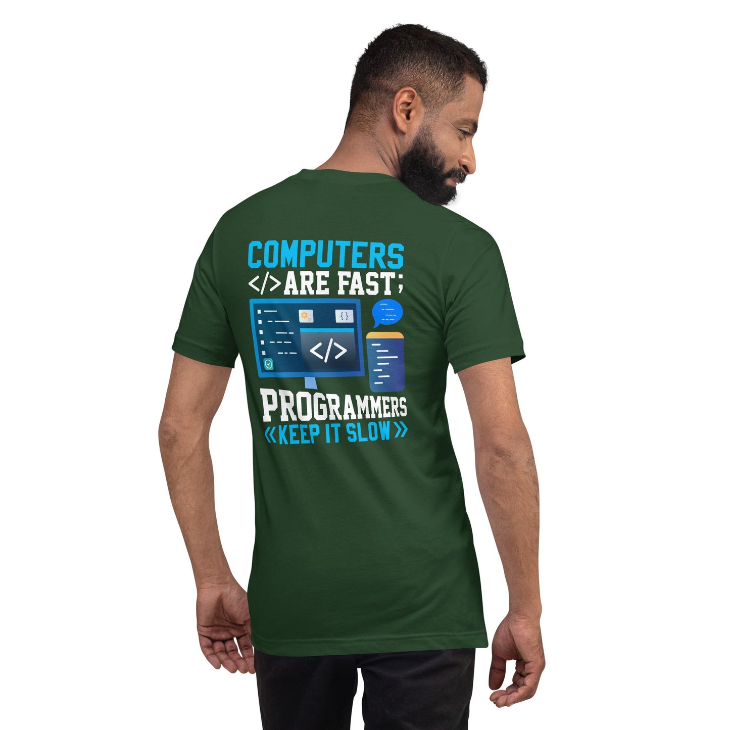Computers are fast - Blue RK Unisex t-shirt ( Back Print ) by DarkByteGear