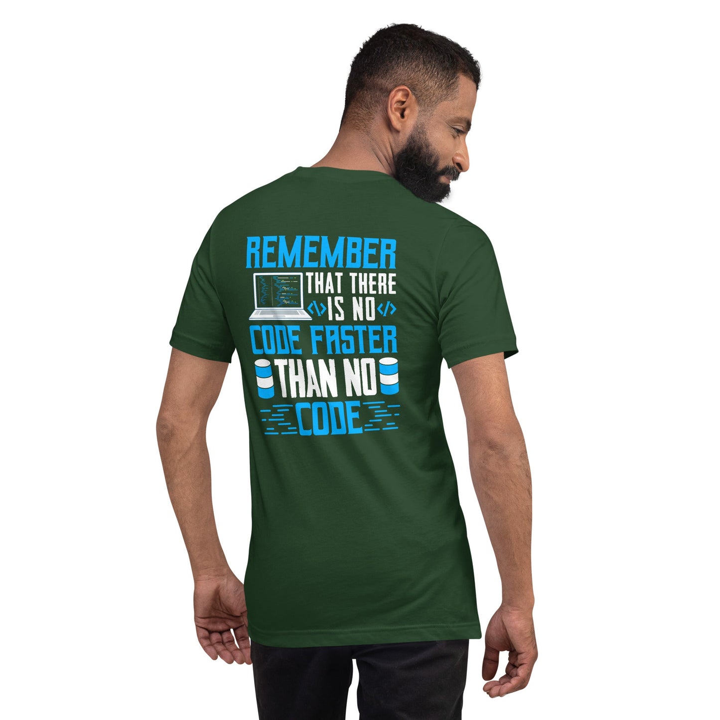 Remember! There is no code - Unisex t-shirt ( Back Print ) by DarkByteGear