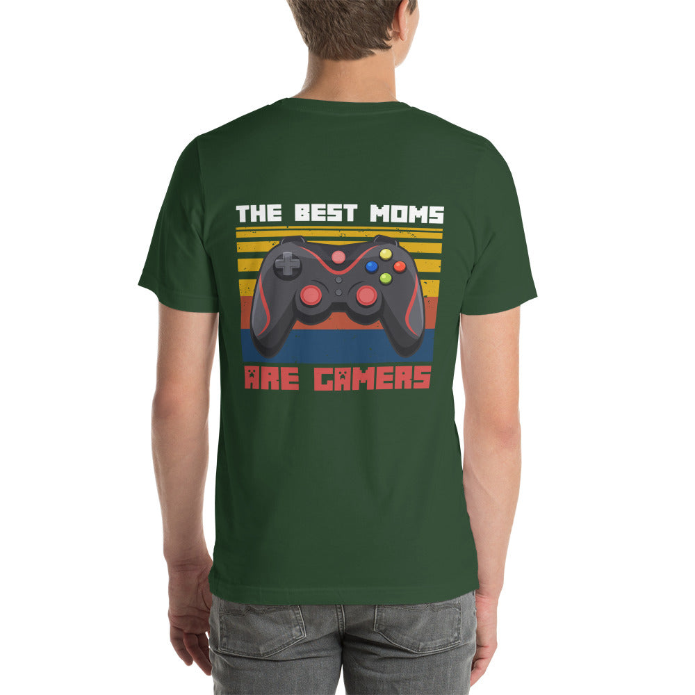 The best Moms are Gamers Unisex t-shirt ( Back Print ) by DarkByteGear