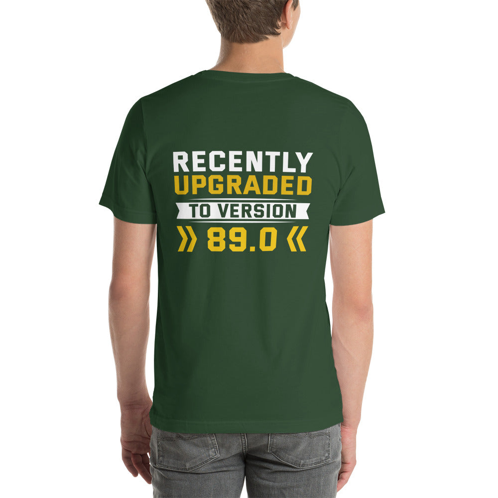 Recently Upgraded to Version >>89.0<< - Unisex t-shirt ( Back Print ) by DarkByteGear