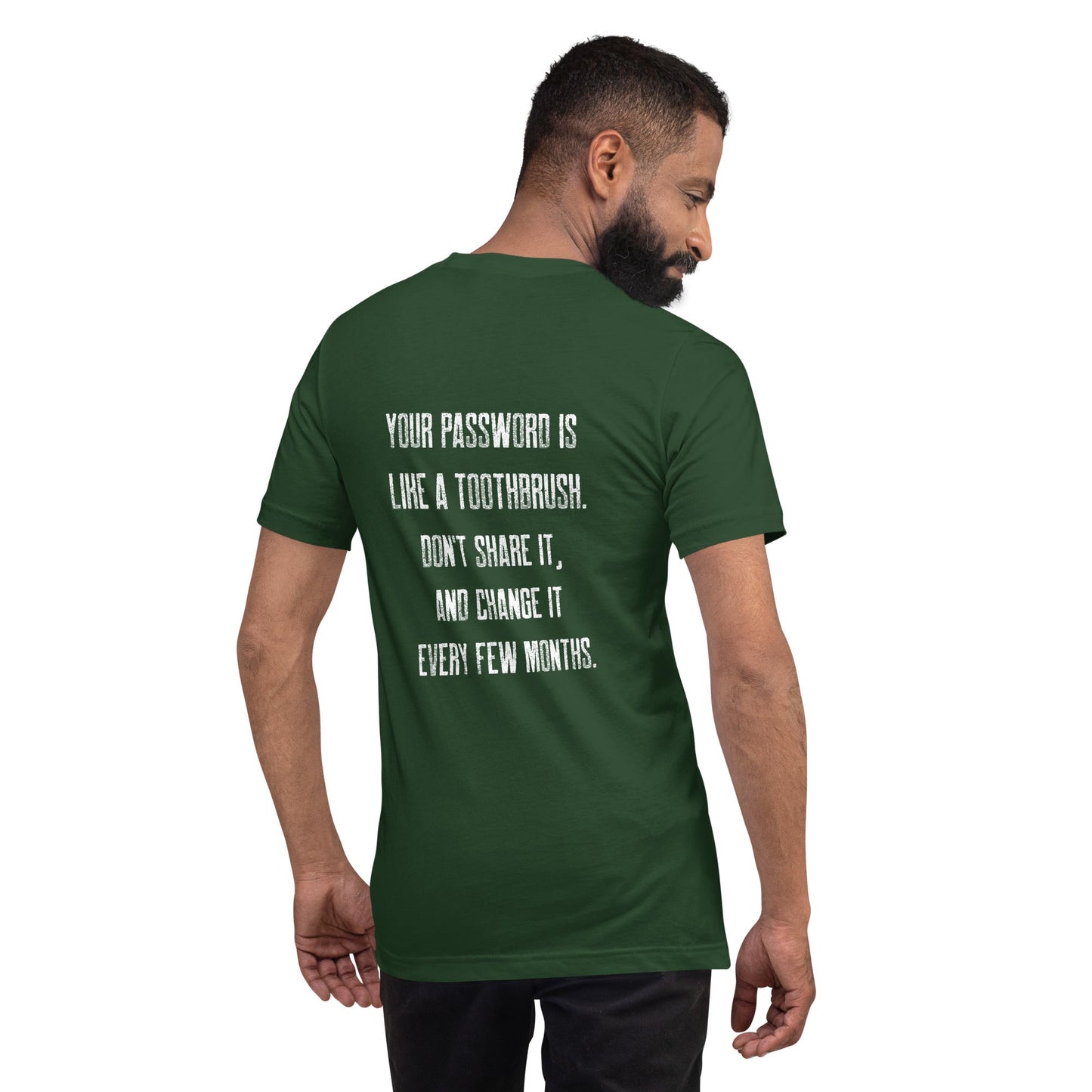 Your password is like a toothbrush V1 - Unisex t-shirt by DarkByteGear