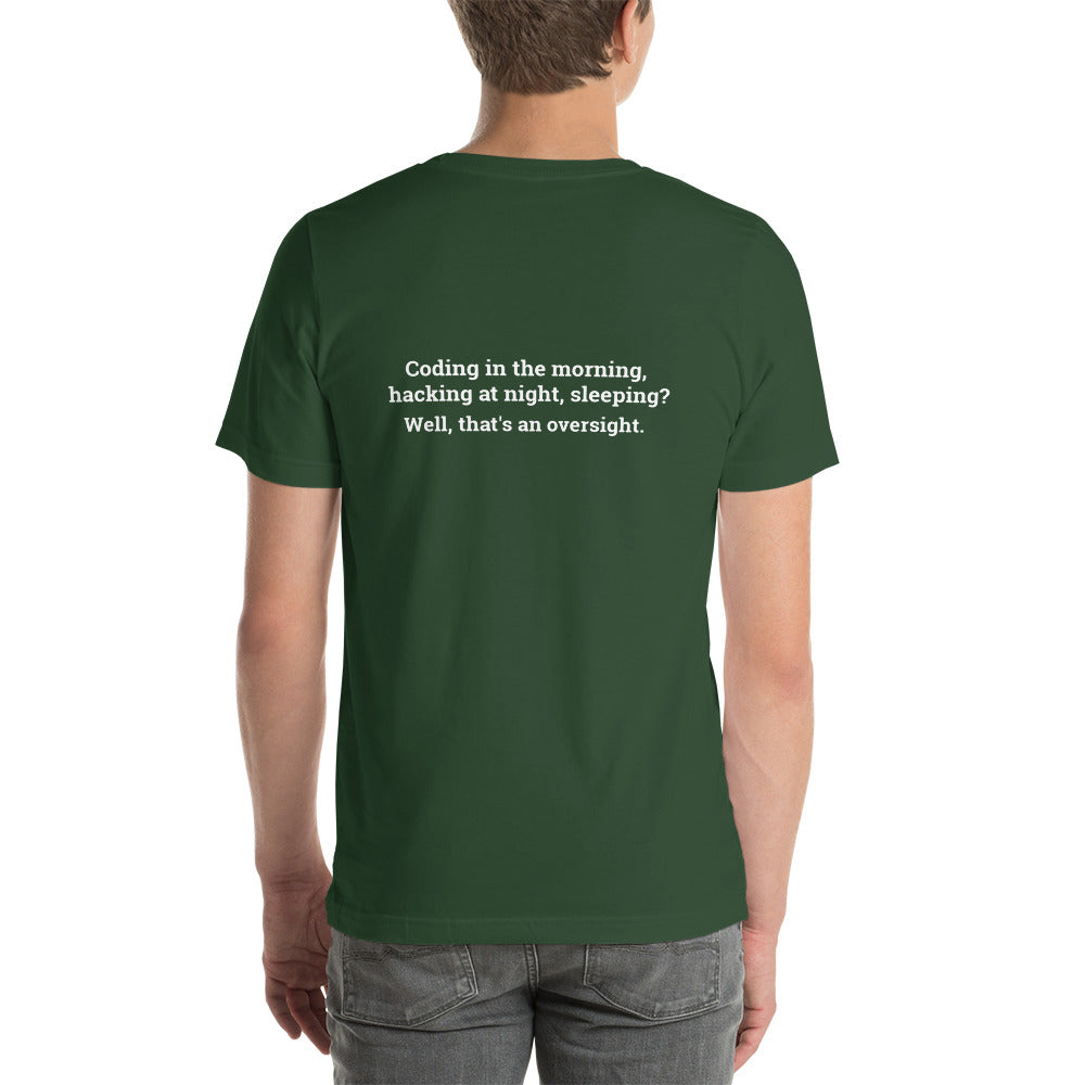 Coding in the morning, hacking at night - Unisex t-shirt ( Back Print ) by DarkByteGear