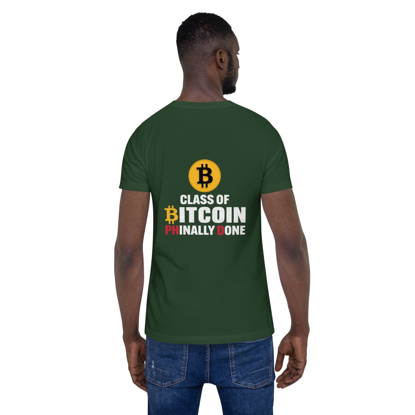 Class of Bitcoin Phinally done - Unisex t-shirt ( Back Print ) by DarkByteGear
