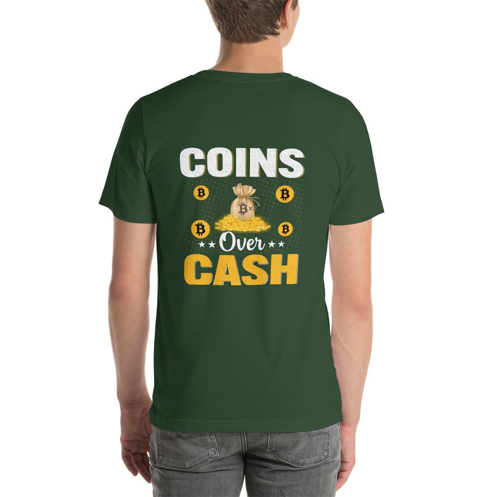 Coins over Cash - Unisex t-shirt ( Back Print ) by DarkByteGear