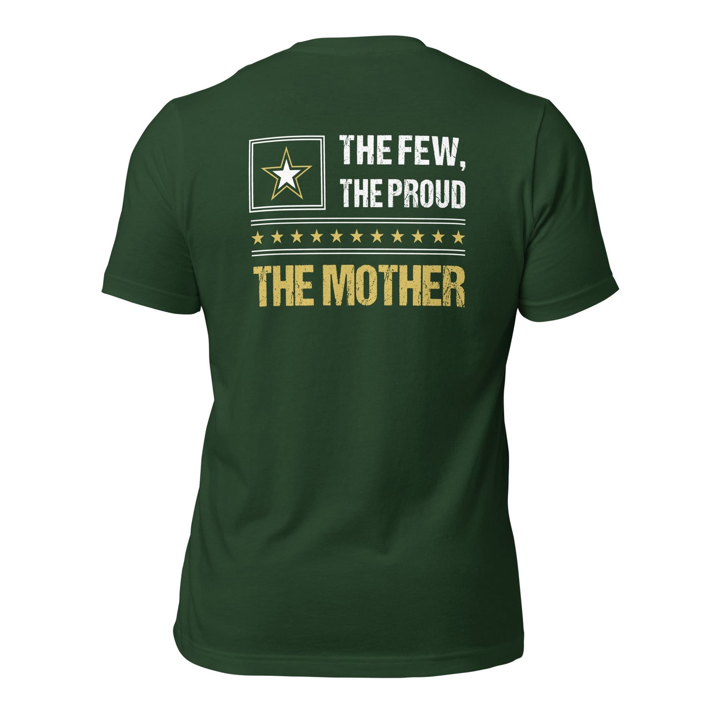 The few, the proud, the Mother - Unisex t-shirt ( Back Print ) by DarkByteGear