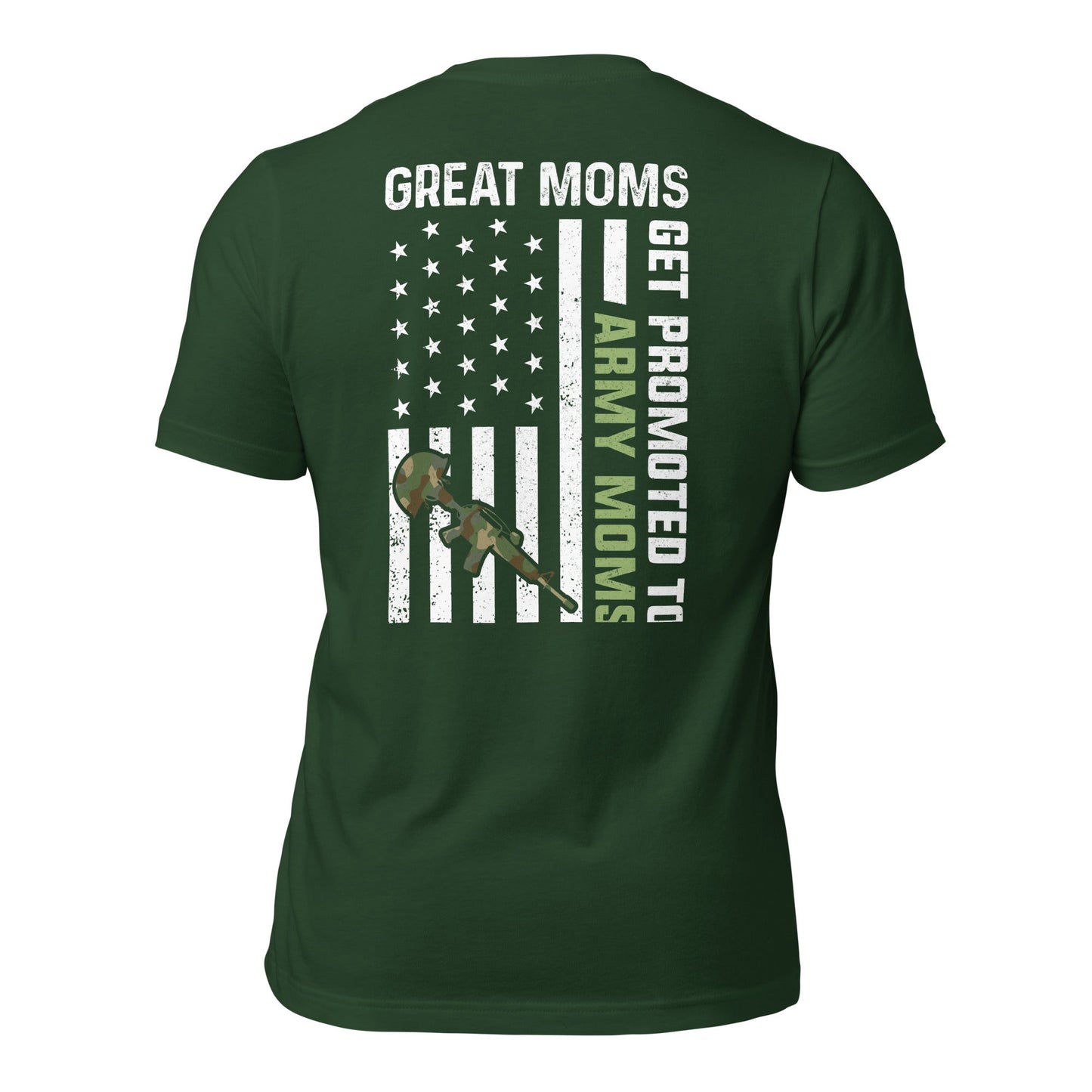 Army Moms, Great Moms promoted - Unisex t-shirt ( Back Print ) by DarkByteGear