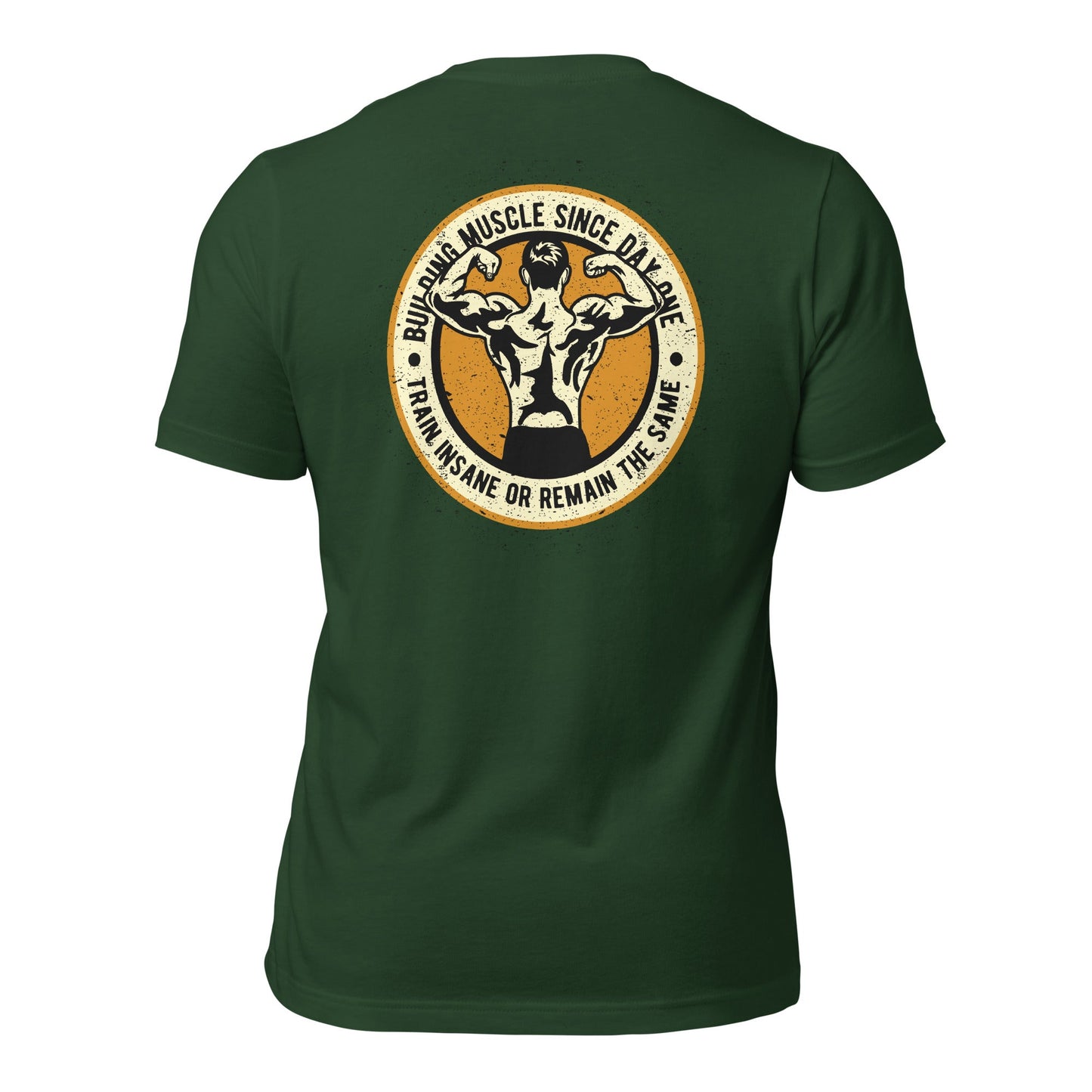 Building muscles since Day one - Unisex t-shirt ( Back Print ) by DarkByteGear