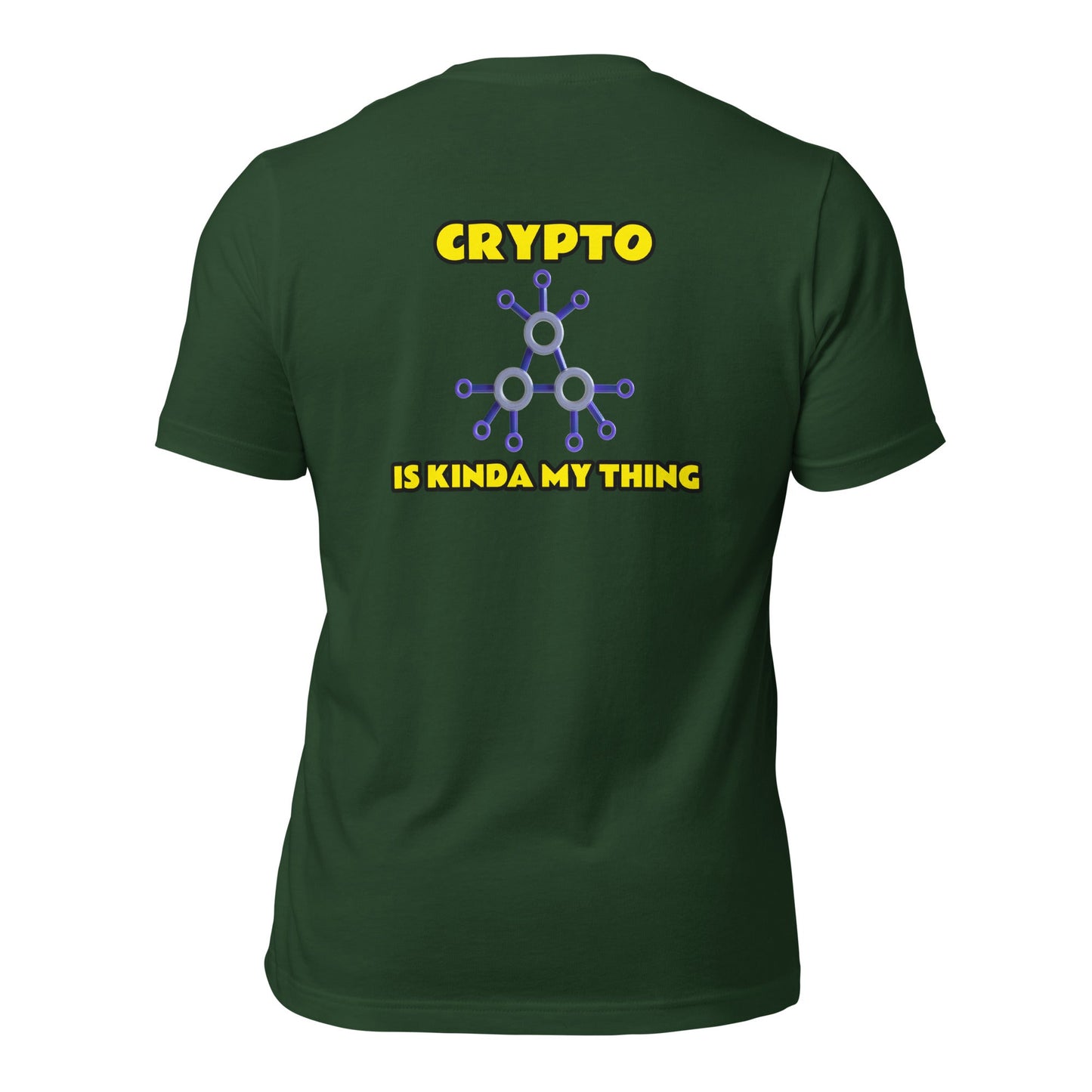 Crypto is Kinda My Thing V2 - Unisex t-shirt ( Back Print ) by DarkByteGear