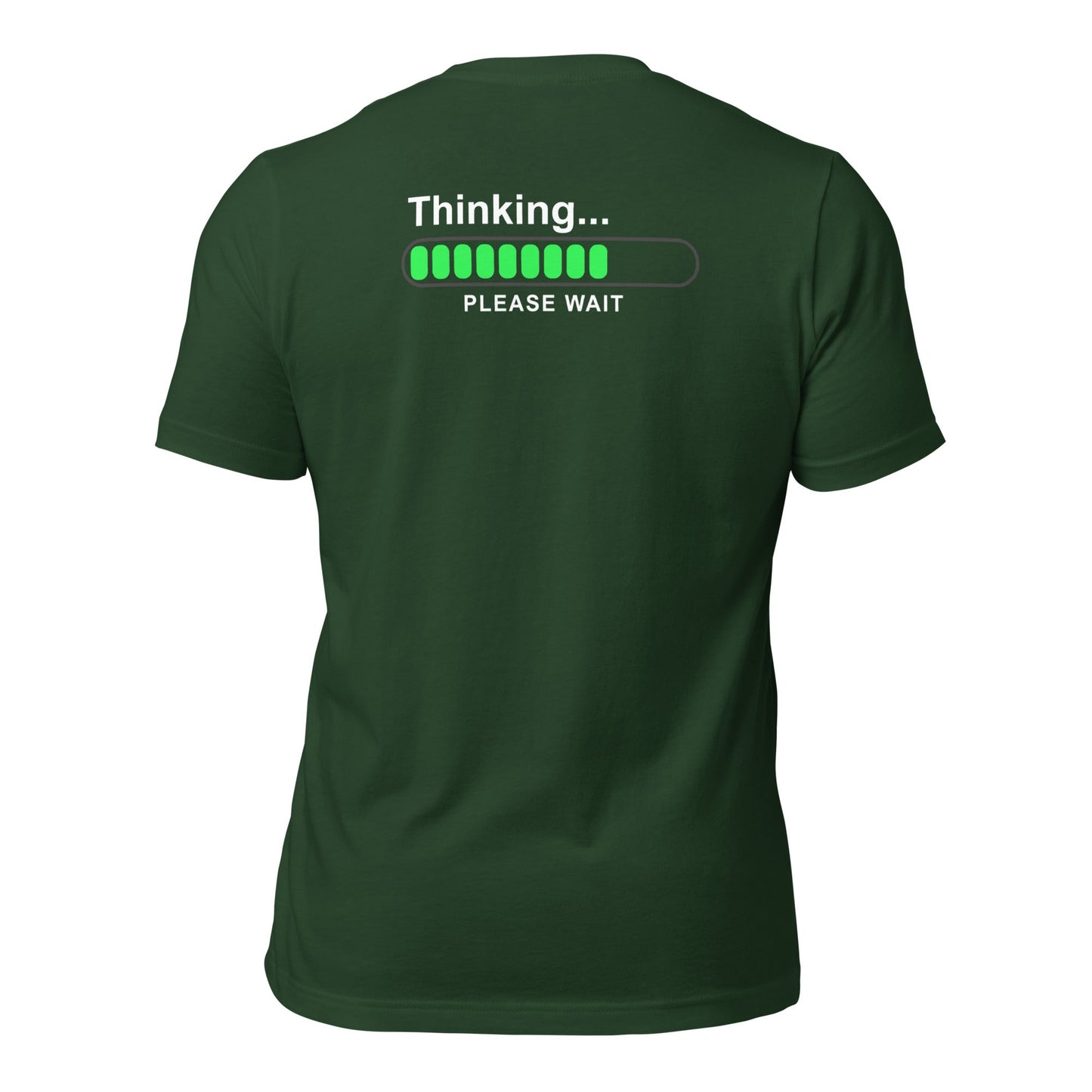 Thinking please wait - Unisex t-shirt (back print) by DarkByteGear