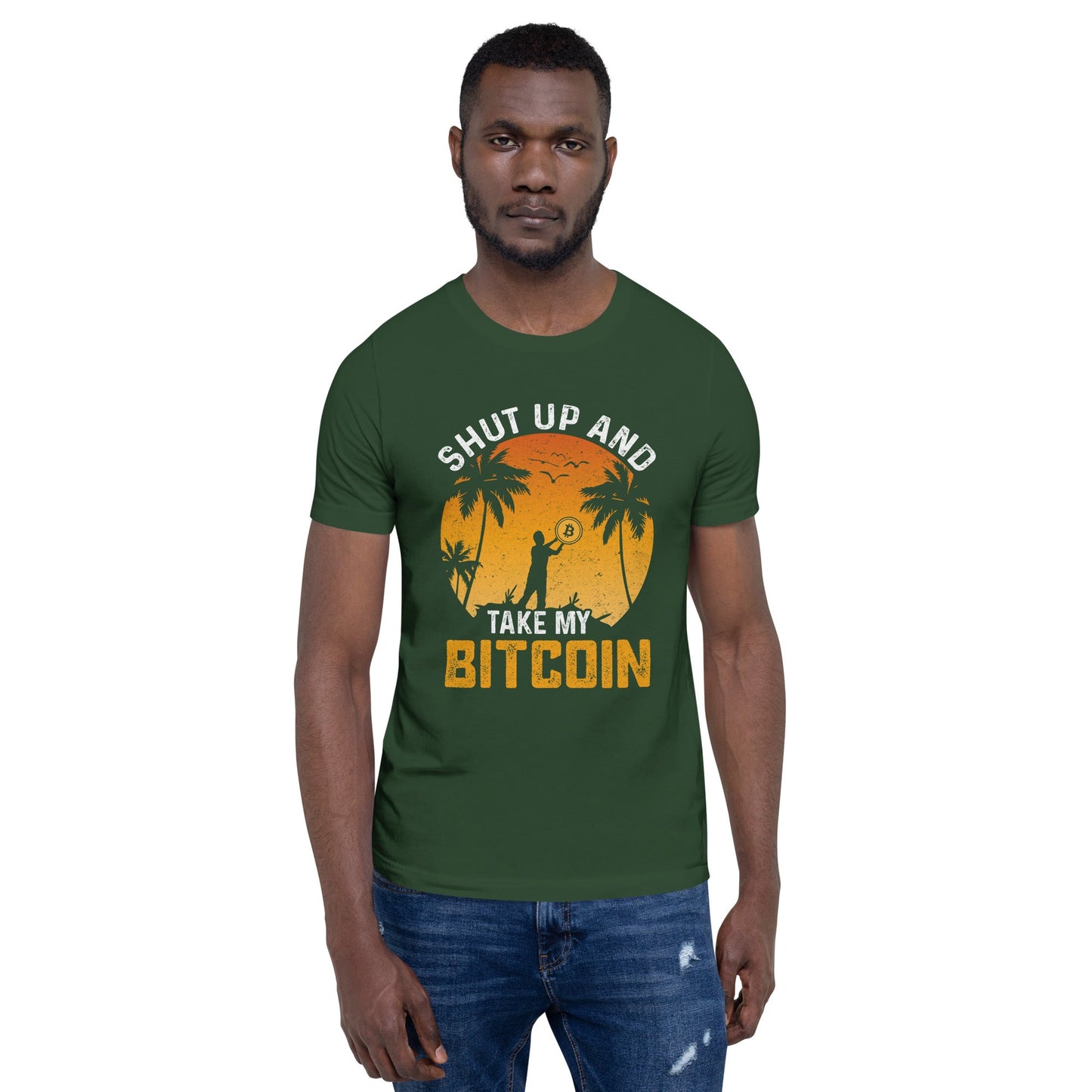 Shut Up and Take my Bitcoin - Unisex t-shirt by DarkByteGear