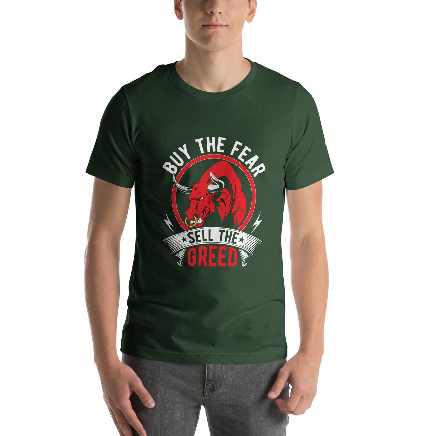 Buy the Fear; Sell the Greed - Unisex t-shirt by DarkByteGear
