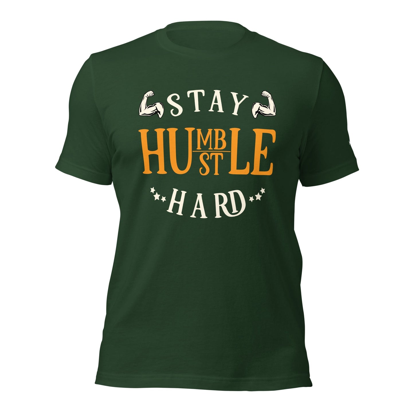 Stay Humble; Hustle Hard - Unisex t-shirt by DarkByteGear