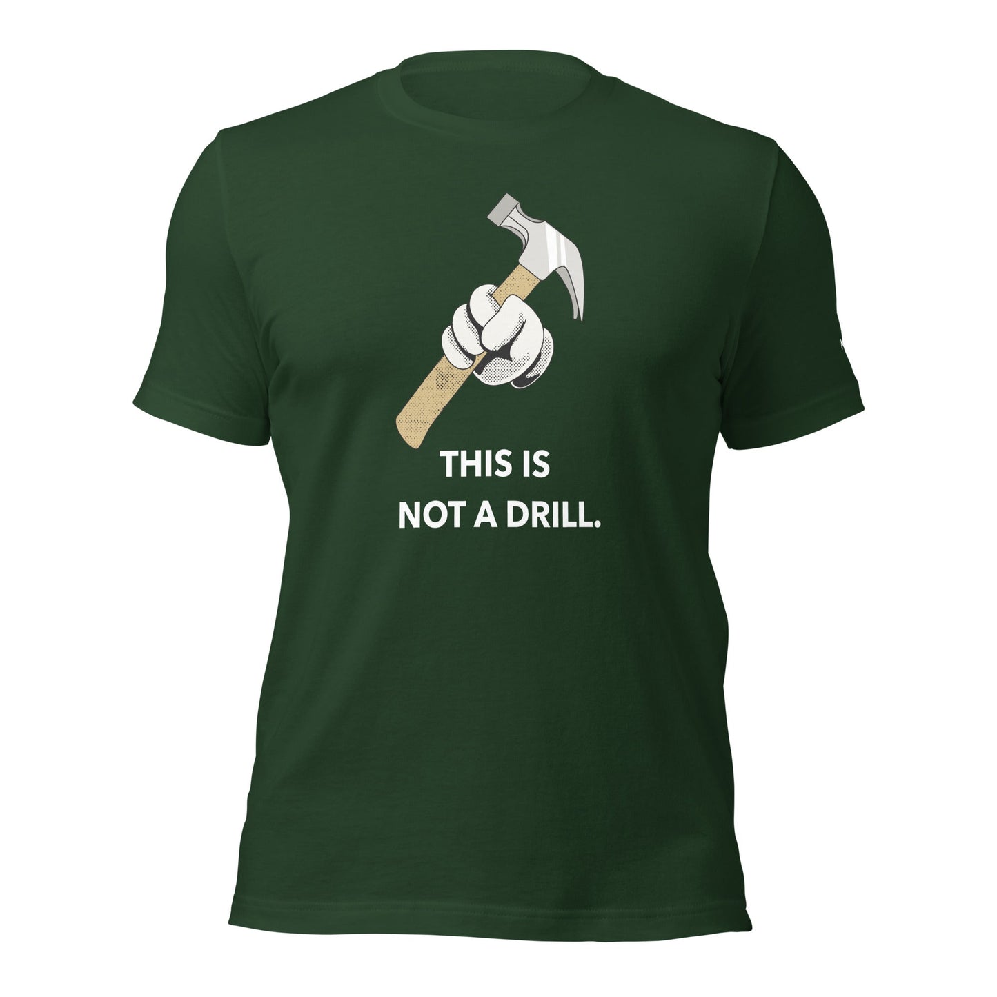 This is not a Drill - Unisex t-shirt by DarkByteGear