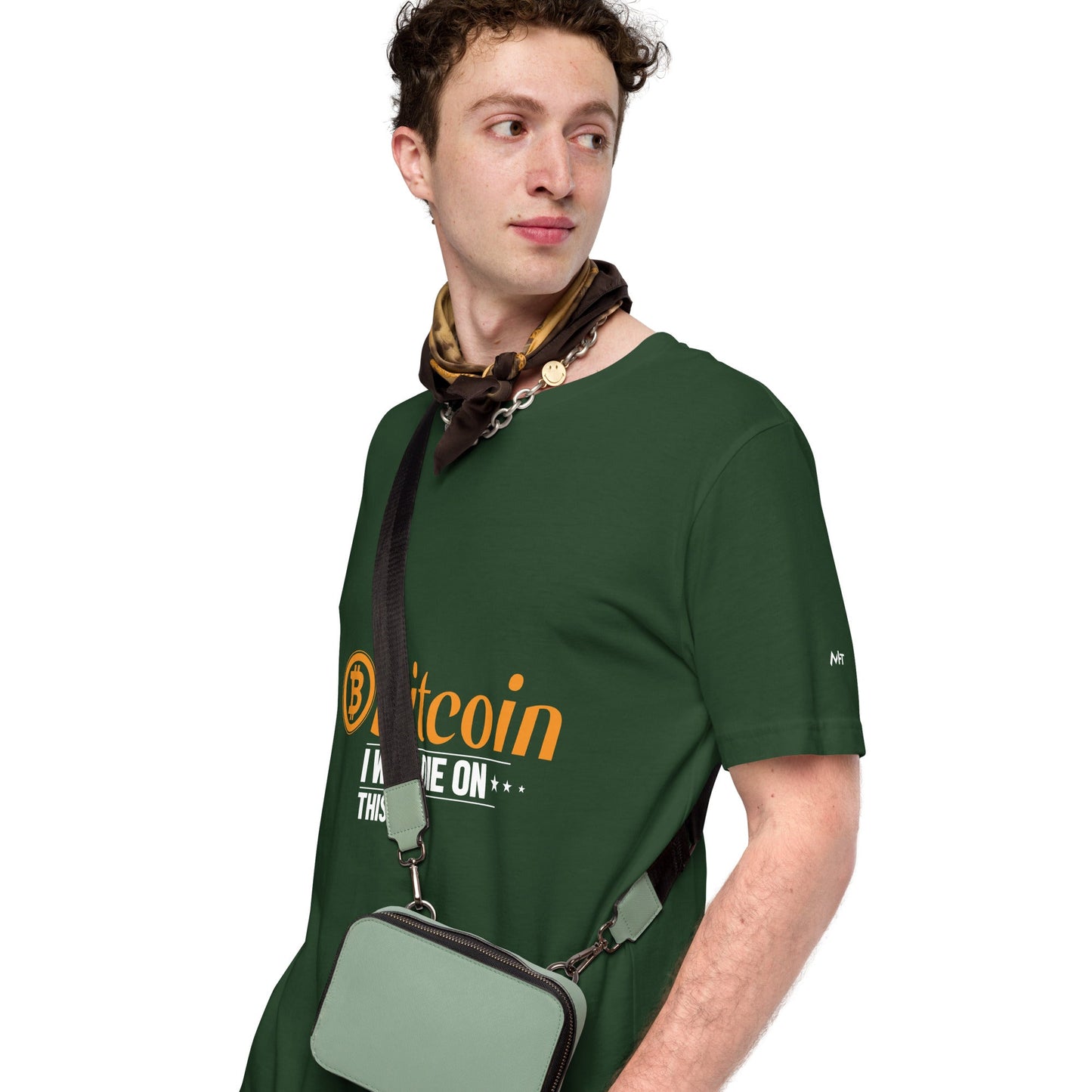 Bitcoin, I will Die on this Hill Unisex t-shirt by DarkByteGear