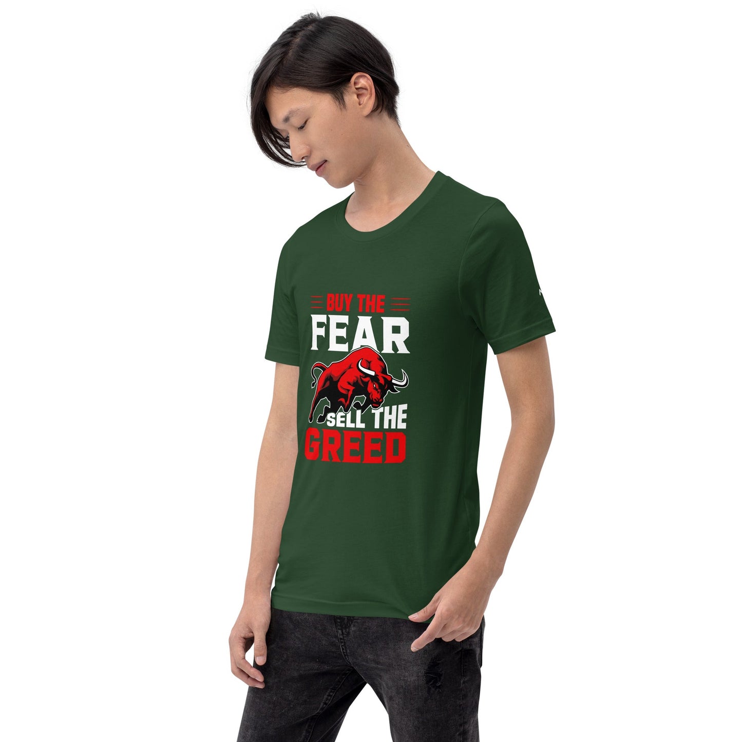 Buy the Fear; Sell the Greed V1 - Unisex t-shirt by DarkByteGear
