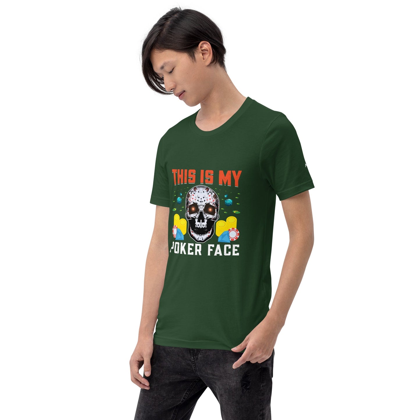 This is My Poker Face - Unisex t-shirt by DarkByteGear
