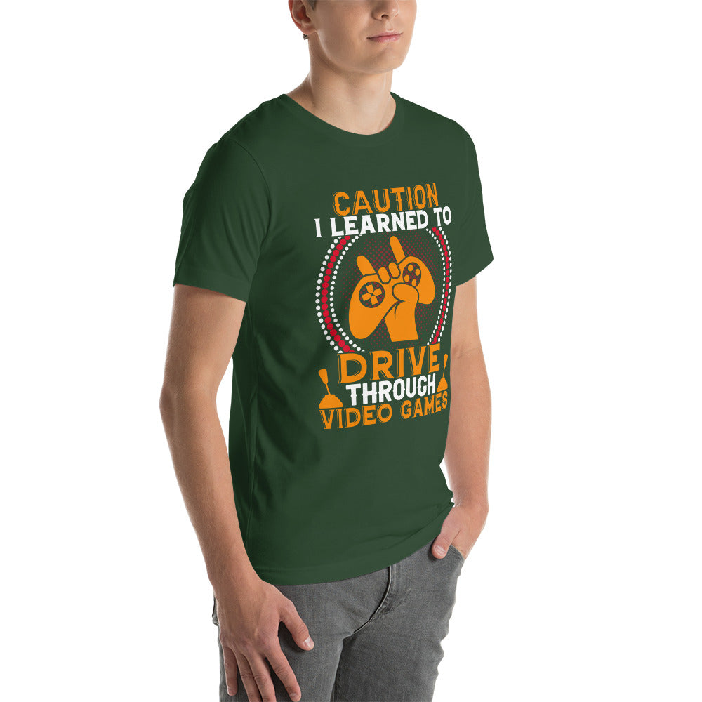 Caution! I learned to Drive Video Games Unisex t-shirt by DarkByteGear