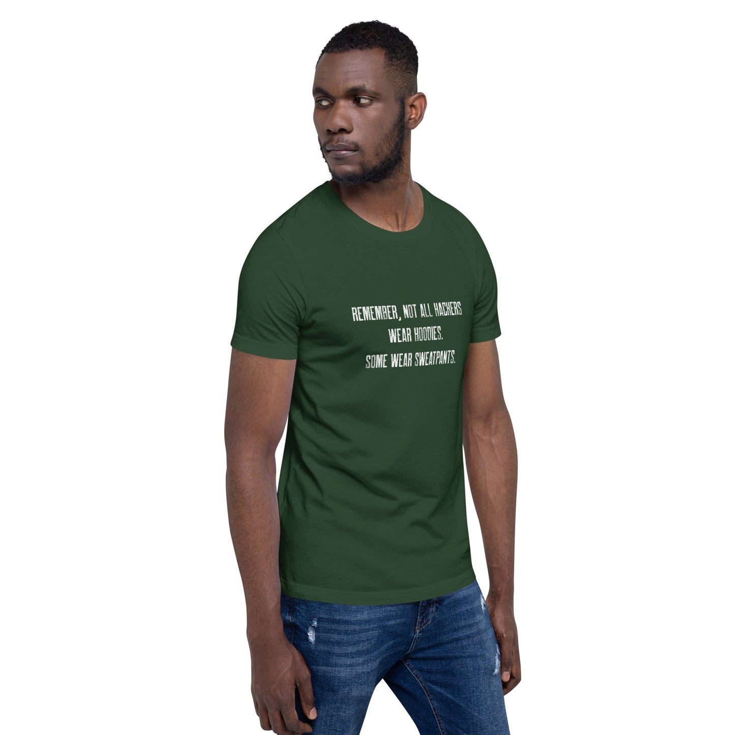 Remember not all hackers wear hoodies, Some wear sweatpants V1 - Unisex t-shirt by DarkByteGear
