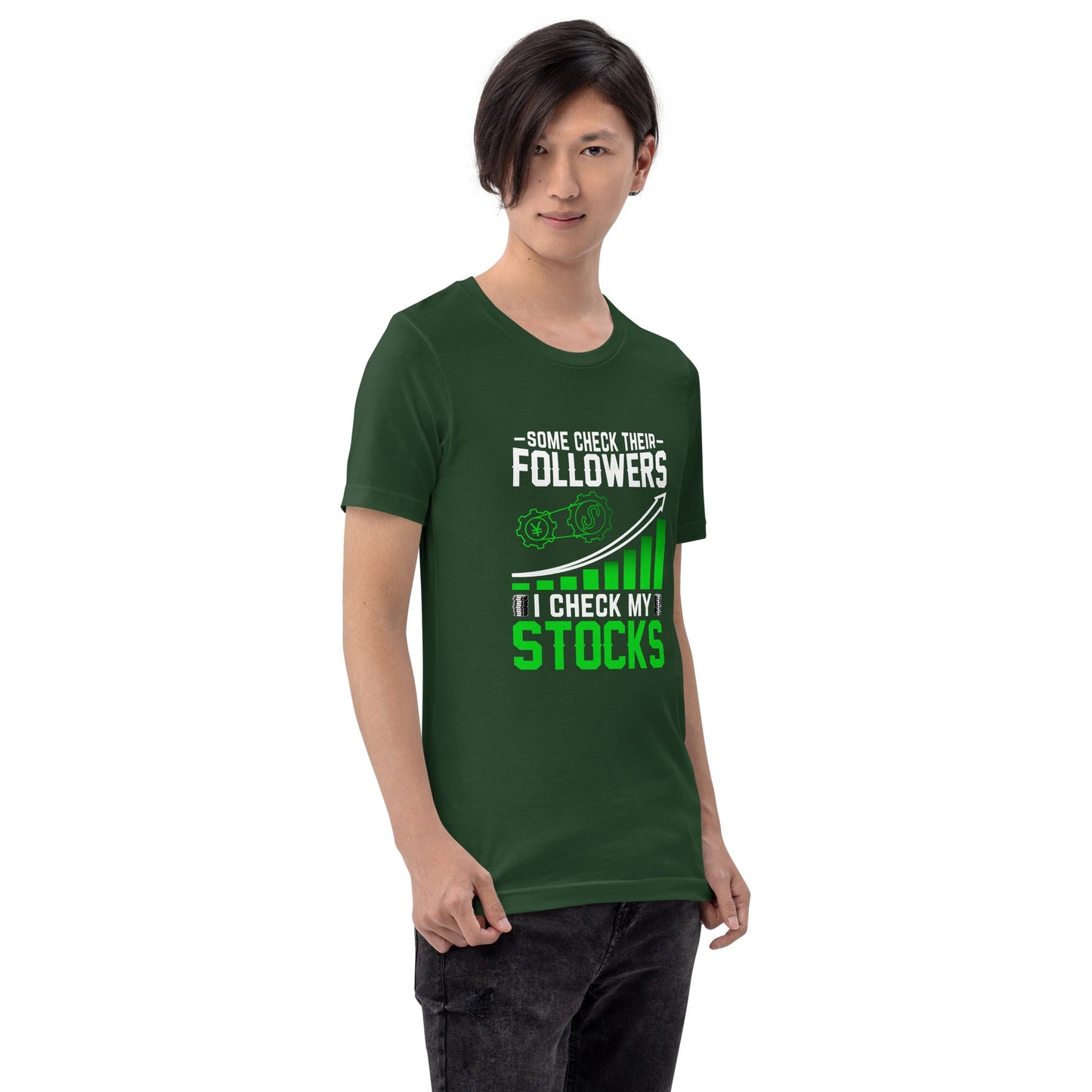 Some Check their followers; I Check my Stocks - Unisex t-shirt by DarkByteGear