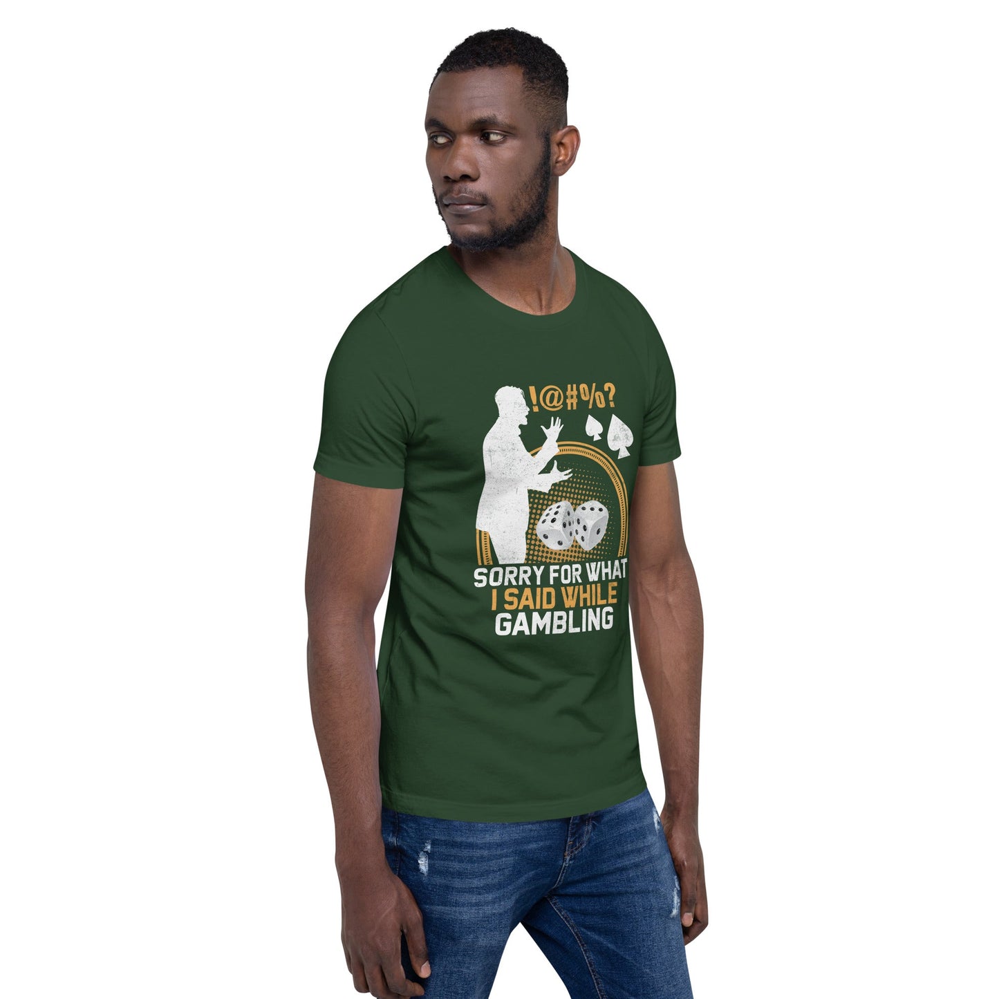Sorry for what I Said while Gambling - Unisex t-shirt by DarkByteGear