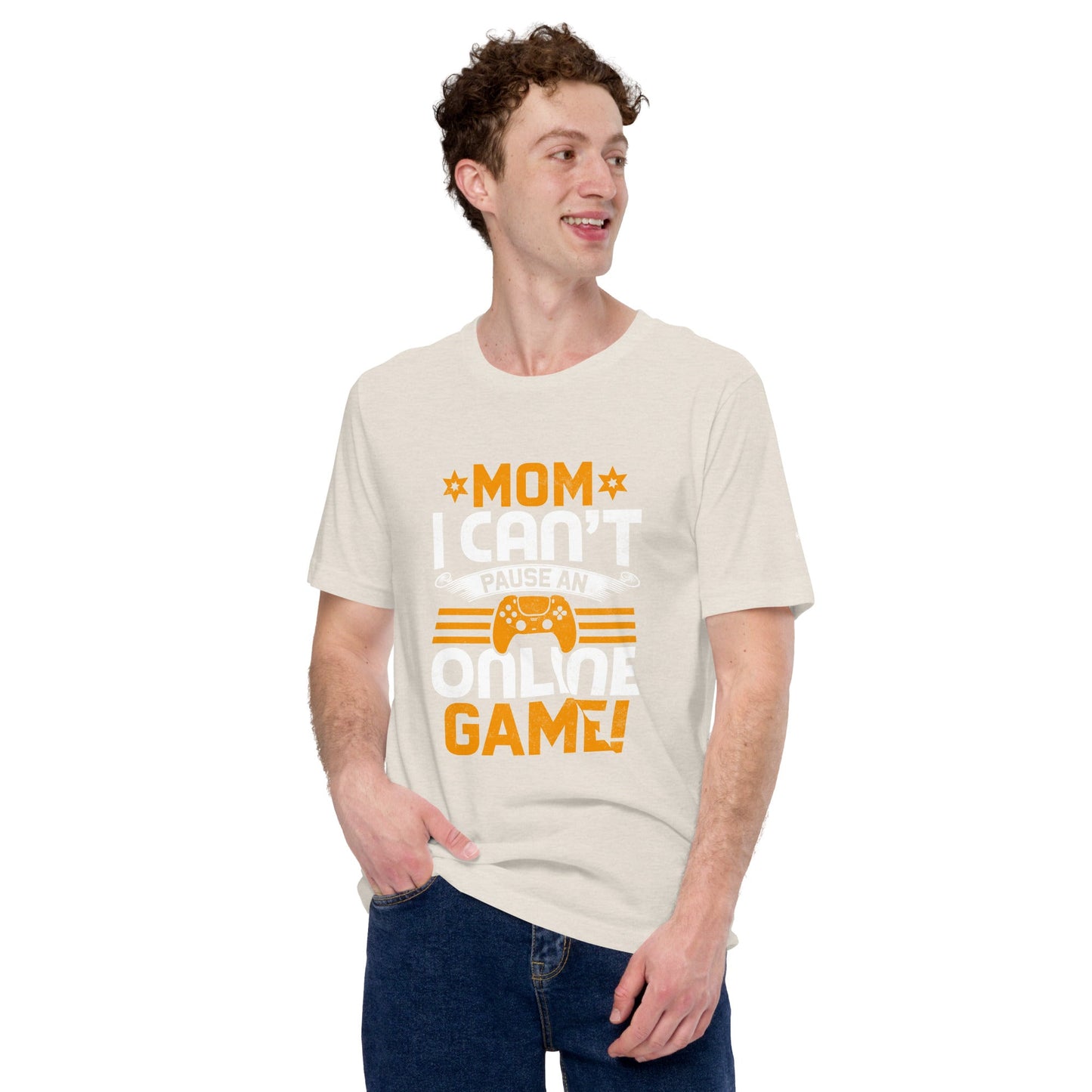 *MOM*! I can't Pause an Online Game - Unisex t-shirt by DarkByteGear