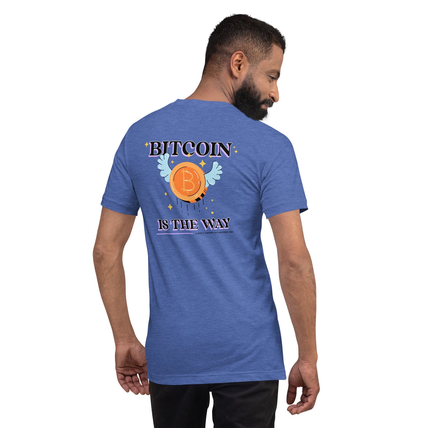 Bitcoin is the way - Unisex t-shirt (back print) by DarkByteGear