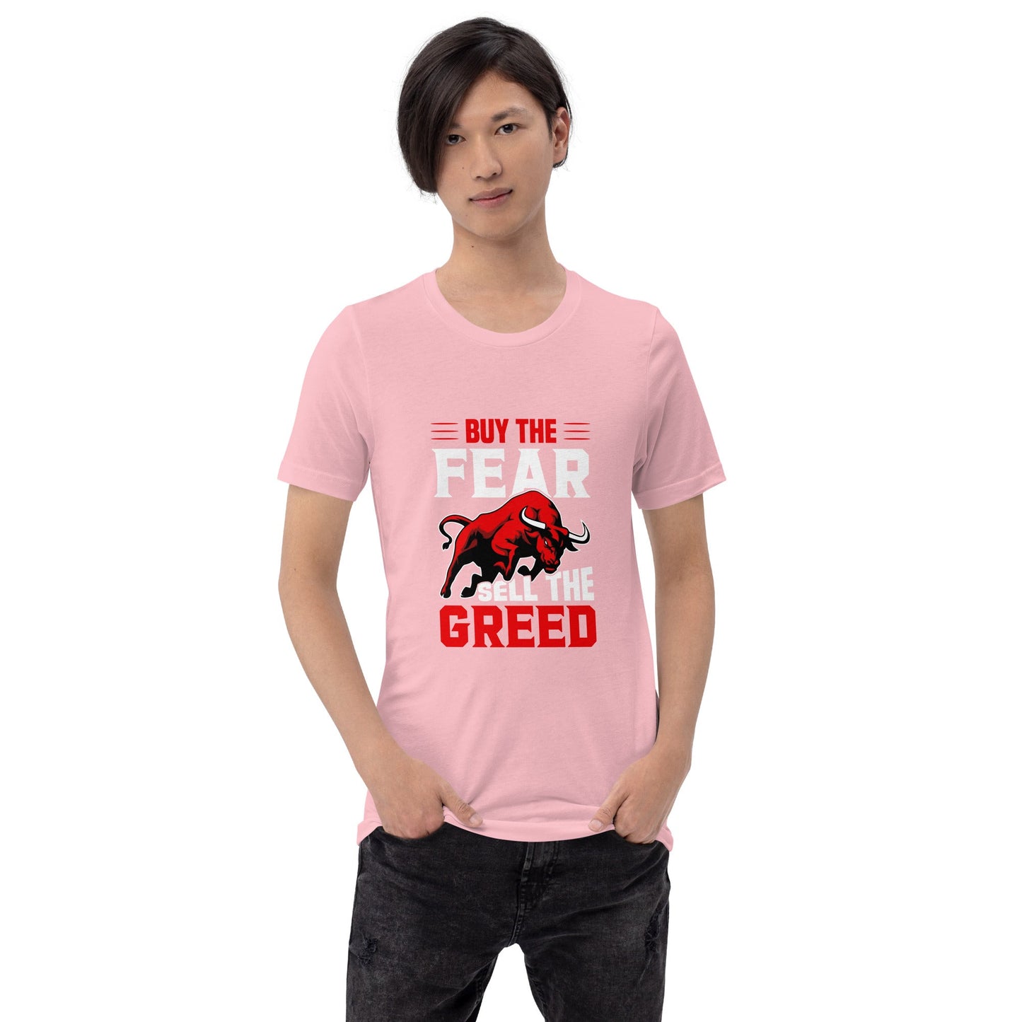 Buy the Fear; Sell the Greed V1 - Unisex t-shirt by DarkByteGear