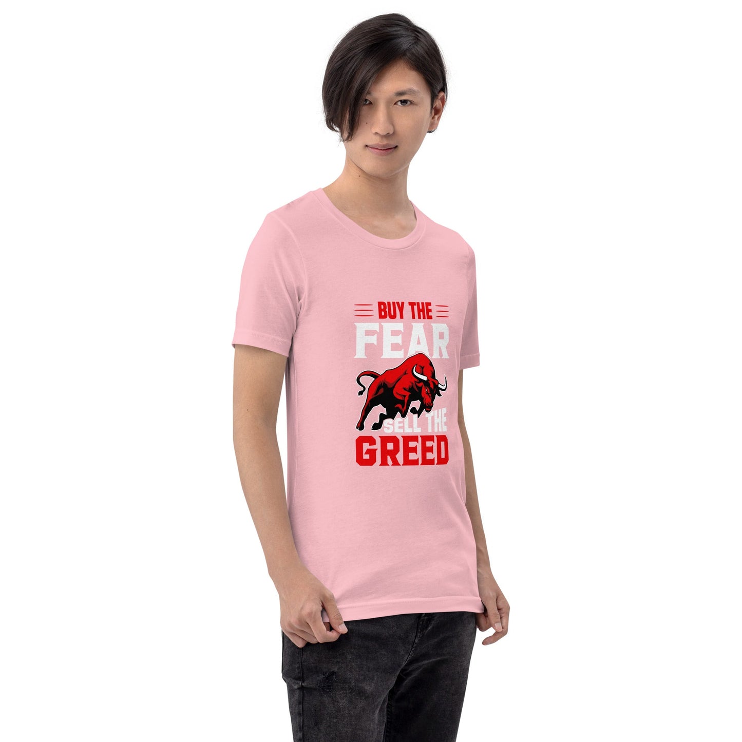 Buy the Fear; Sell the Greed V1 - Unisex t-shirt by DarkByteGear