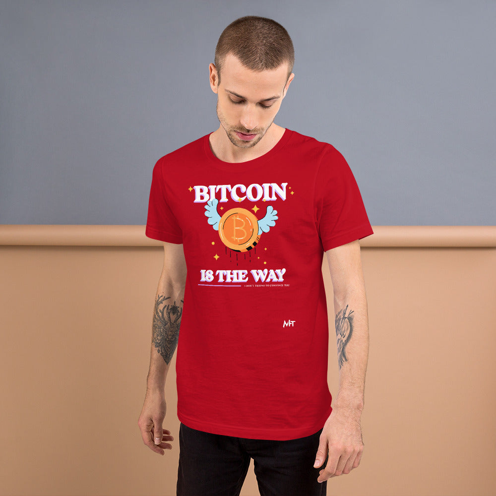 Bitcoin is the way - Unisex t-shirt by DarkByteGear