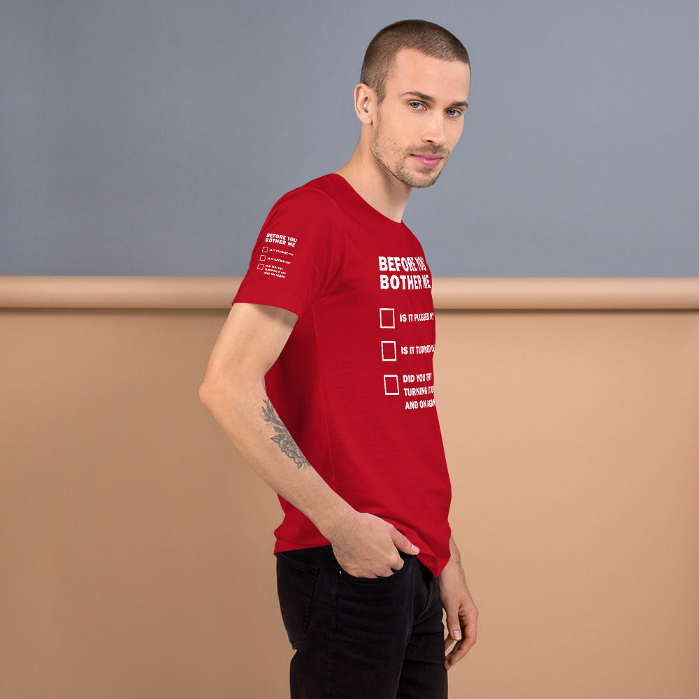 Before you bother me - Short-Sleeve Unisex T-Shirt by DarkByteGear