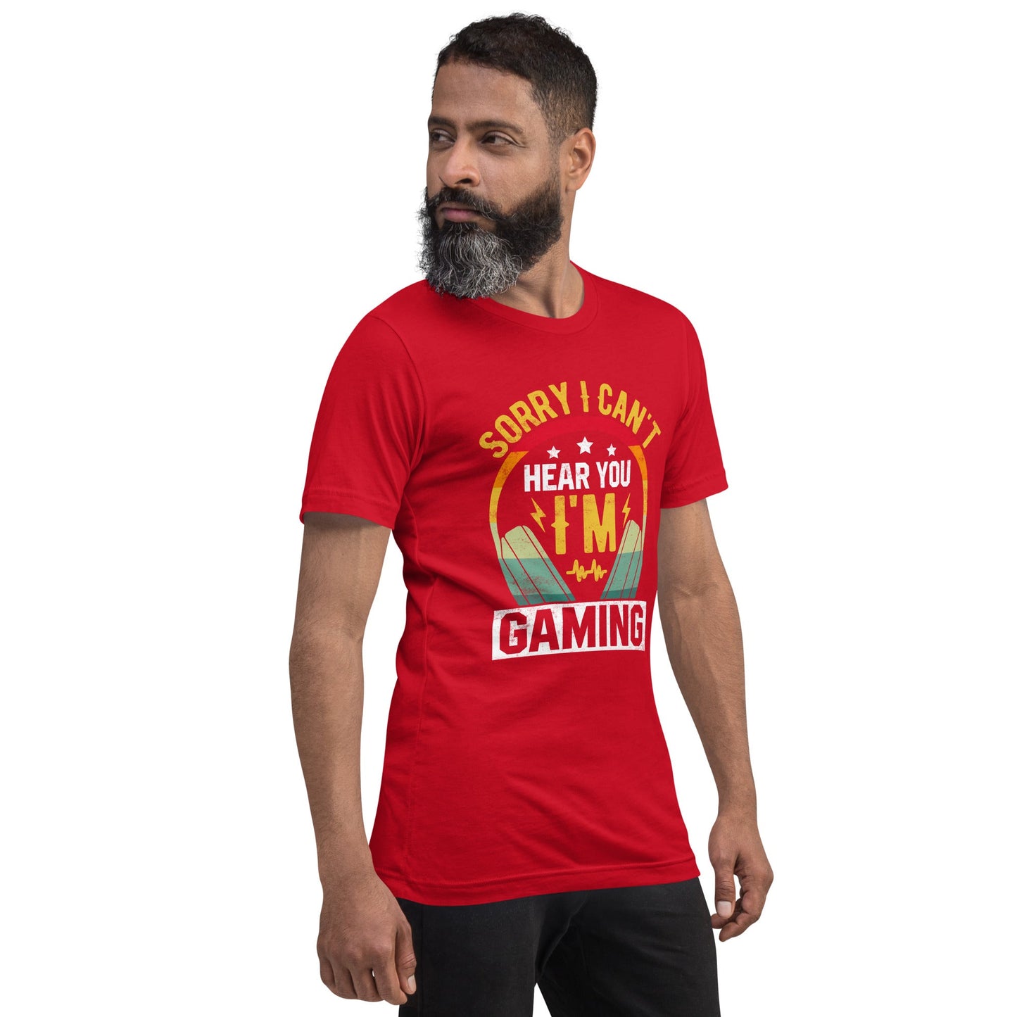 Sorry I Can't Hear You, I am Gaming Unisex t-shirt by DarkByteGear