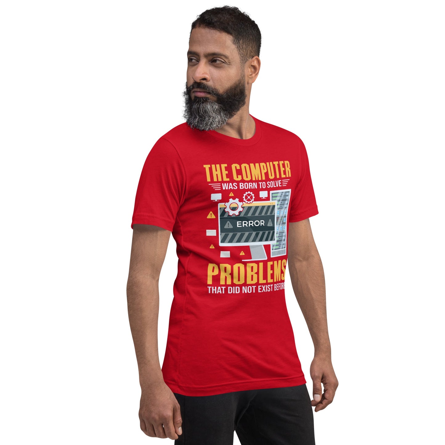 The Computer was born to solve the Problems that didn't exist before - Unisex t-shirt by DarkByteGear