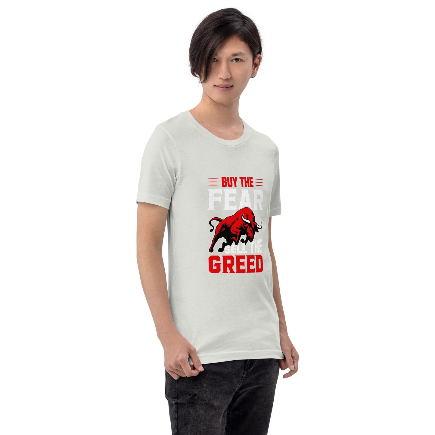 Buy the Fear; Sell the Greed V1 - Unisex t-shirt by DarkByteGear