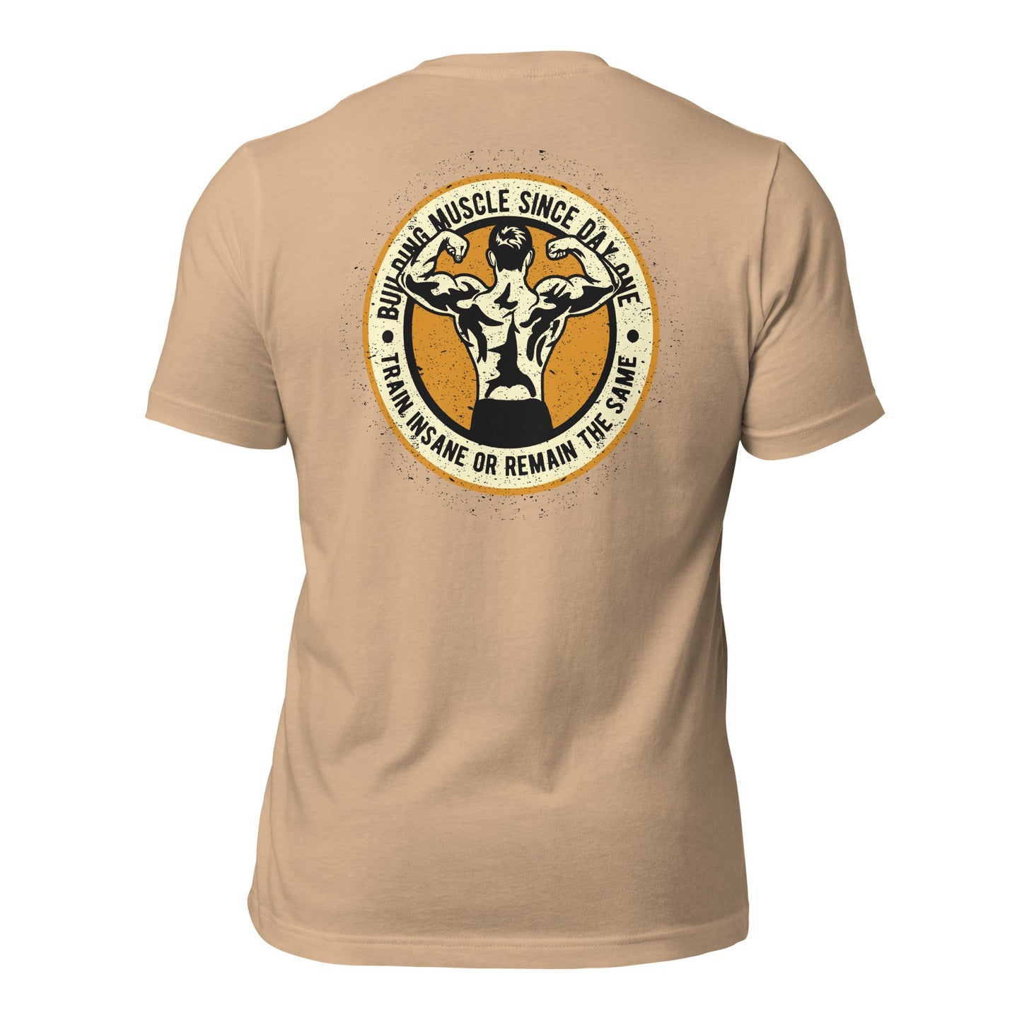 Building muscles since Day one - Unisex t-shirt ( Back Print ) by DarkByteGear