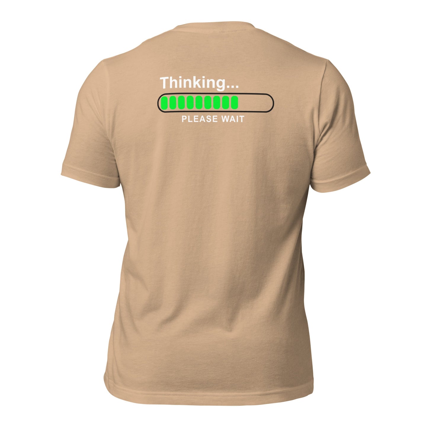 Thinking please wait - Unisex t-shirt (back print) by DarkByteGear