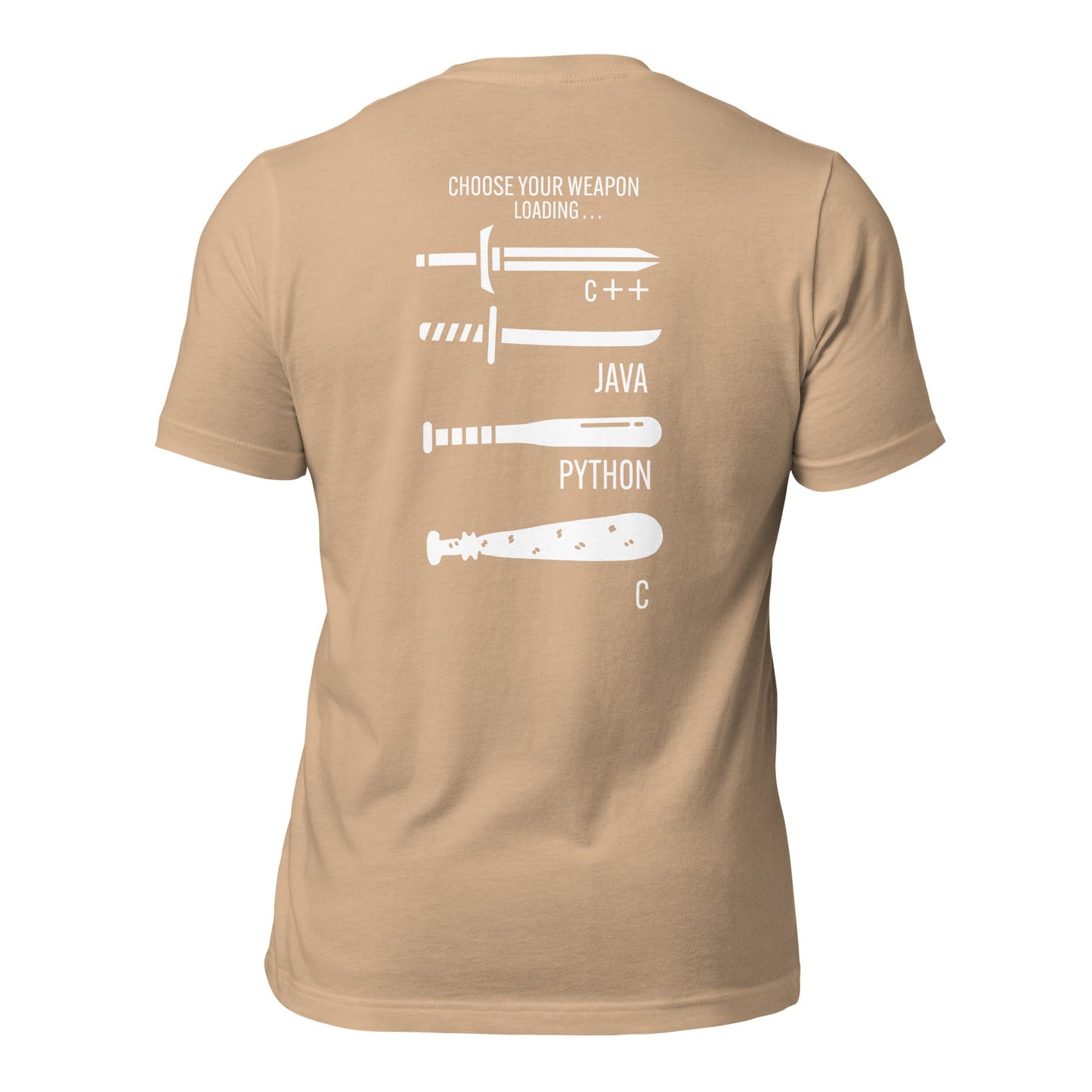Choose your weapon v1 - Unisex t-shirt (back print) by DarkByteGear