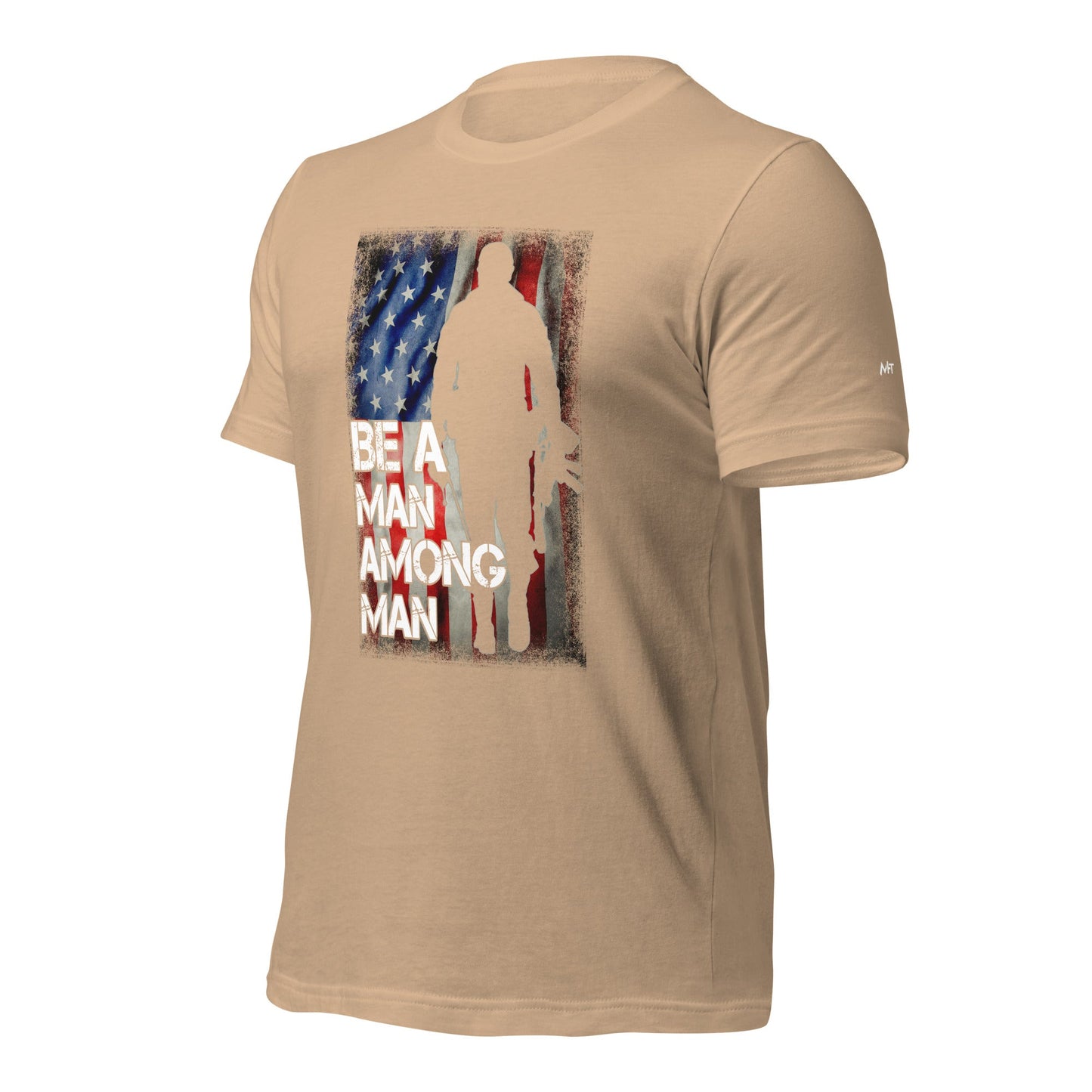 Be a man among men - Unisex t-shirt by DarkByteGear