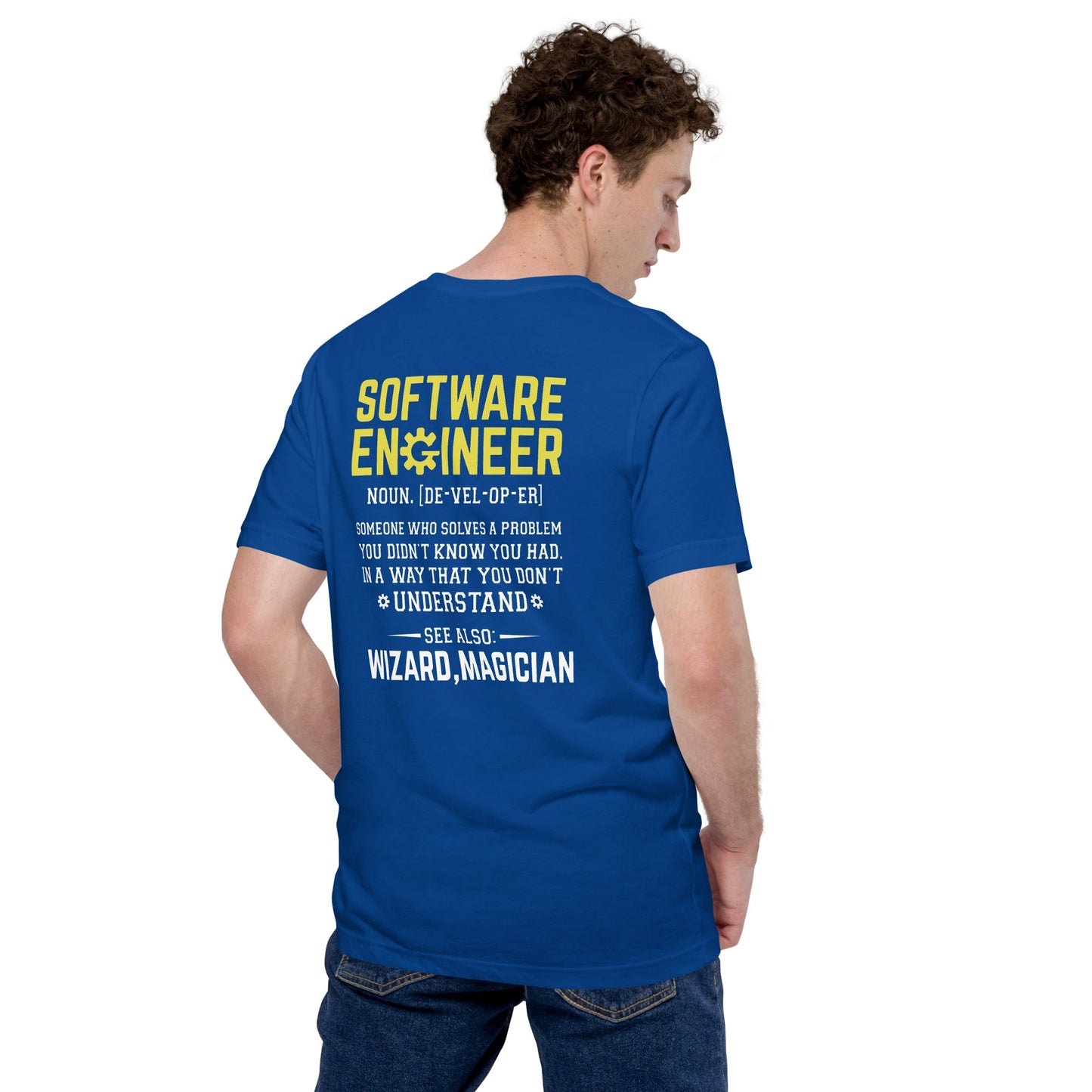 Software Engineer - Unisex t-shirt (back print) by DarkByteGear