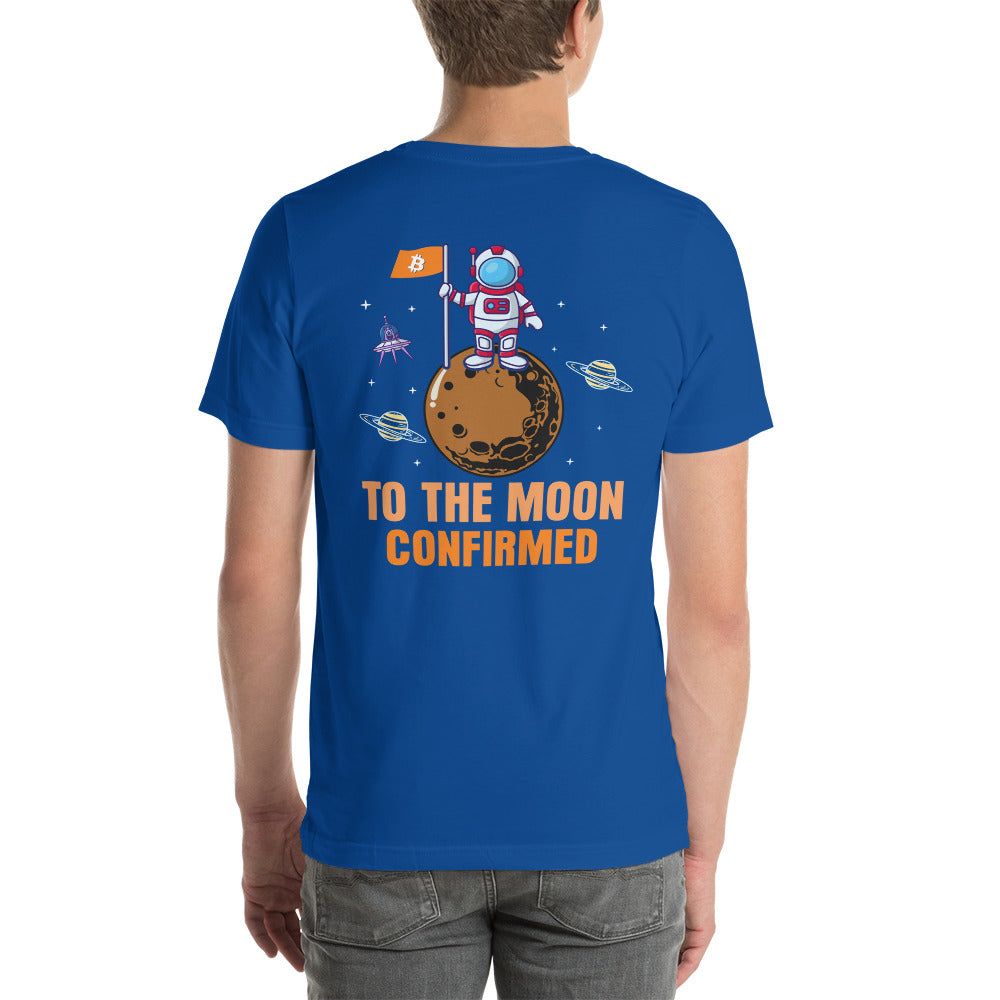 To The Moon Confirmed Unisex t-shirt (back print) by DarkByteGear