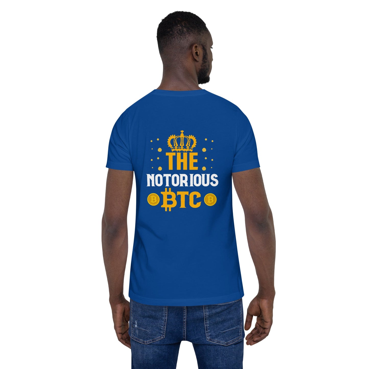 The Notorious Bitcoin - Unisex t-shirt ( Back Print ) by DarkByteGear