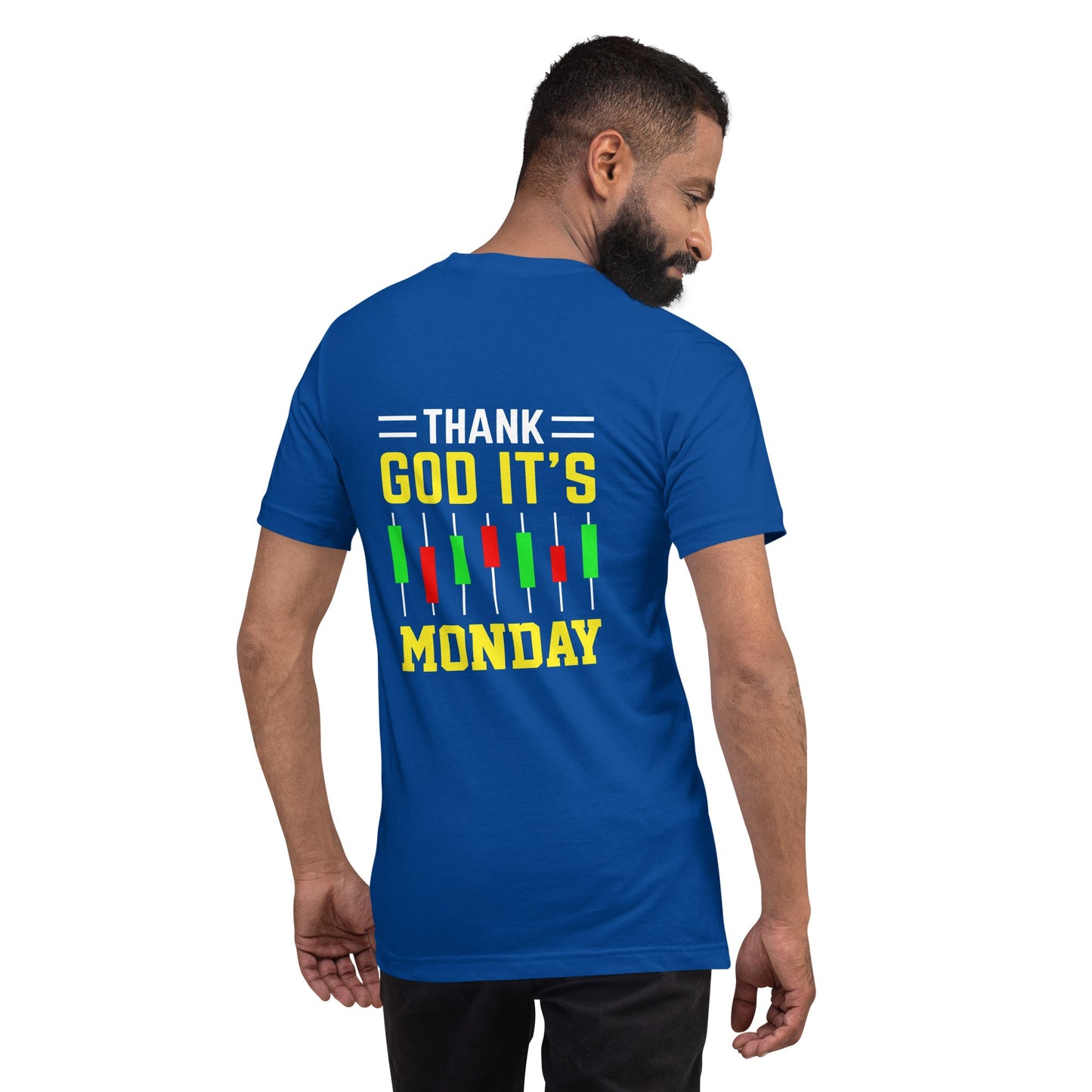 Thank God! It's Monday - Unisex t-shirt ( Back Print ) by DarkByteGear