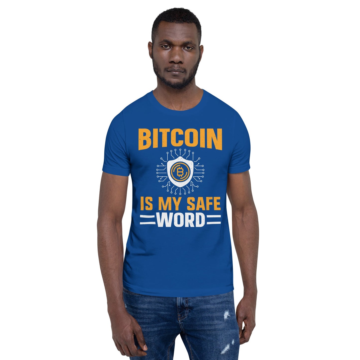 Bitcoin is My Safe Word - Unisex t-shirt by DarkByteGear