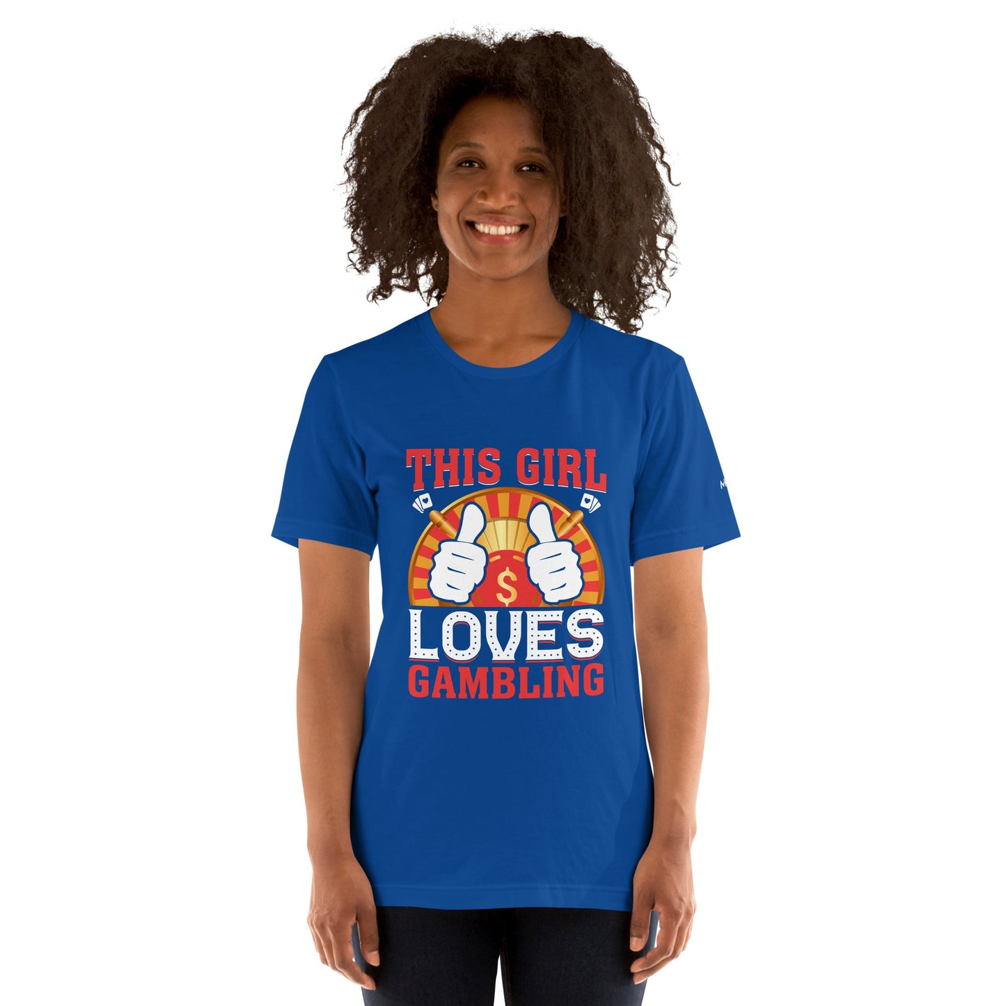 This Girl Loves Gambling - Unisex t-shirt by DarkByteGear