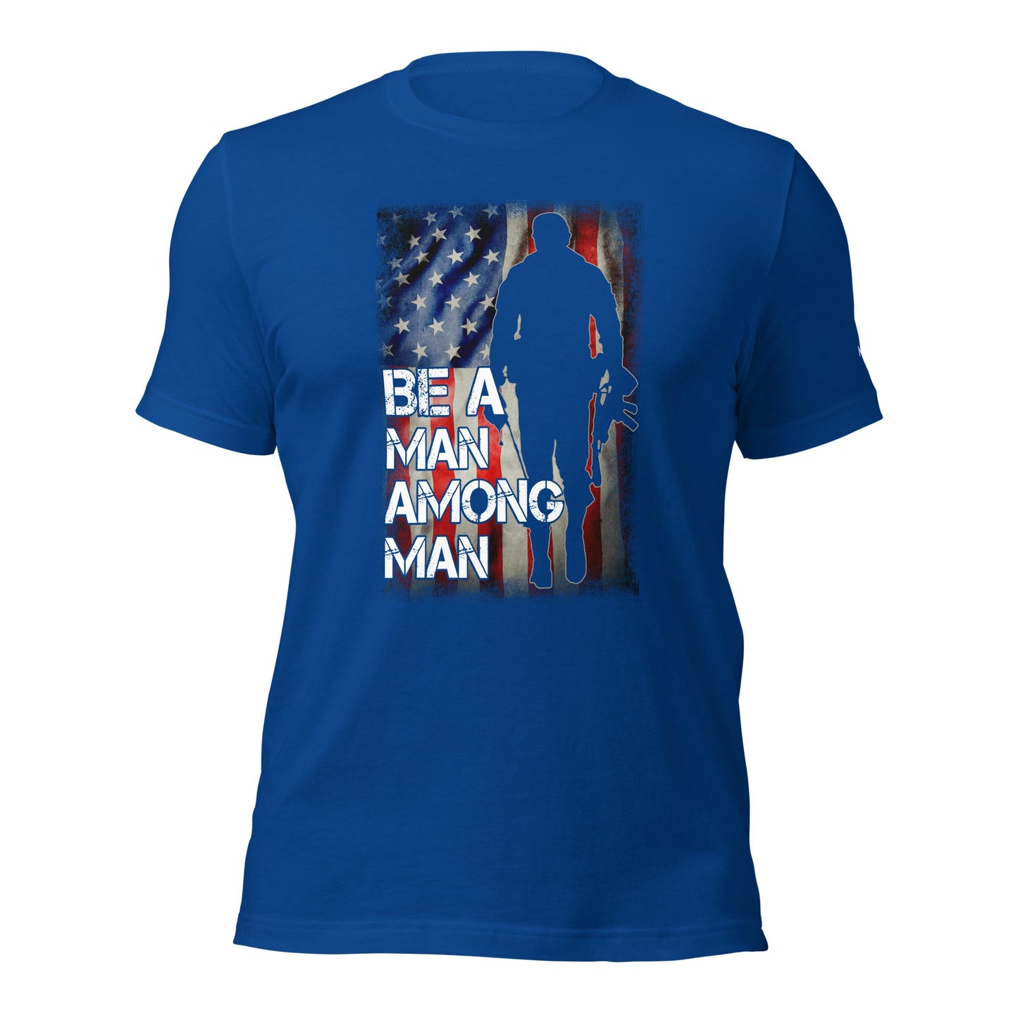 Be a man among men - Unisex t-shirt by DarkByteGear