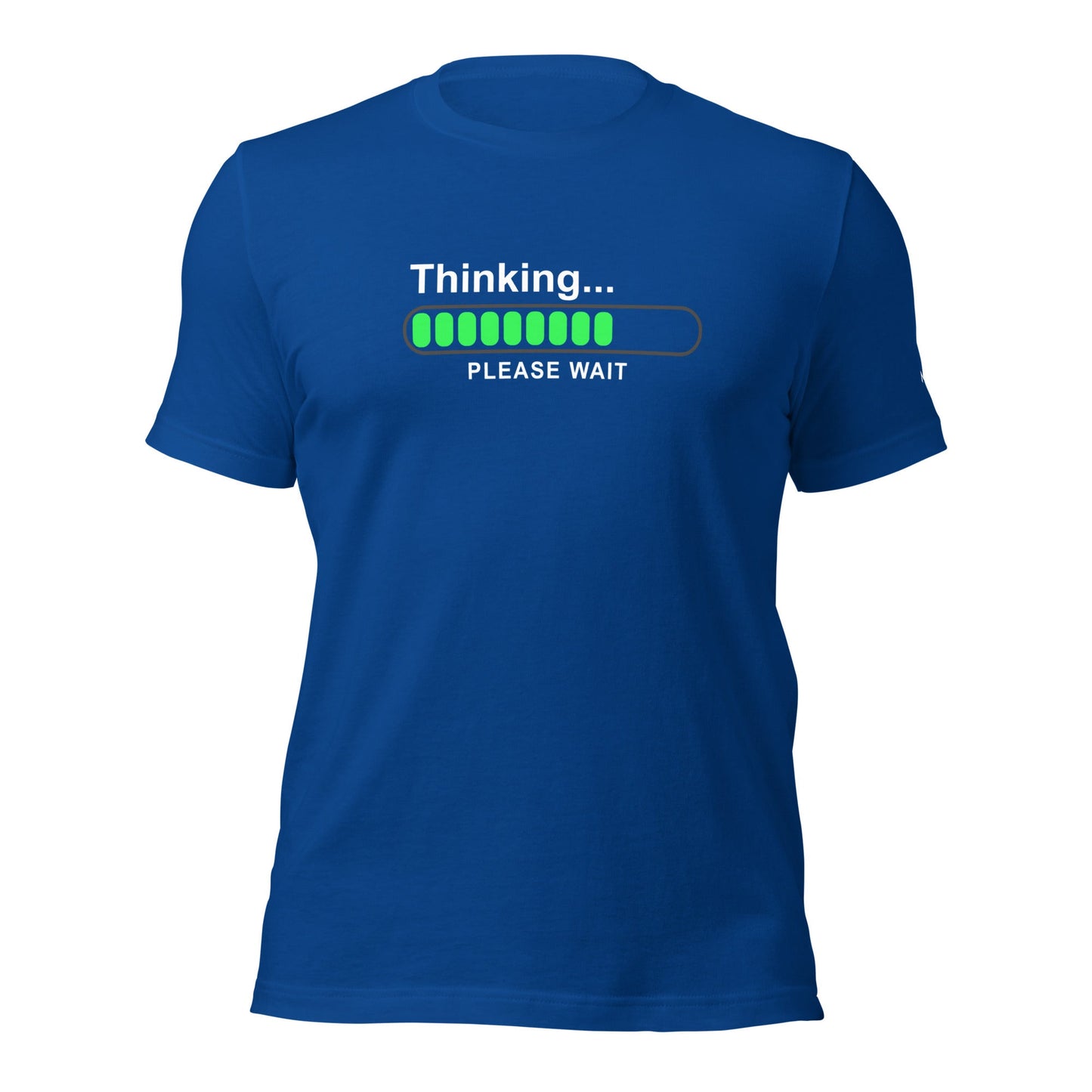 Thinking please wait - Unisex t-shirt by DarkByteGear